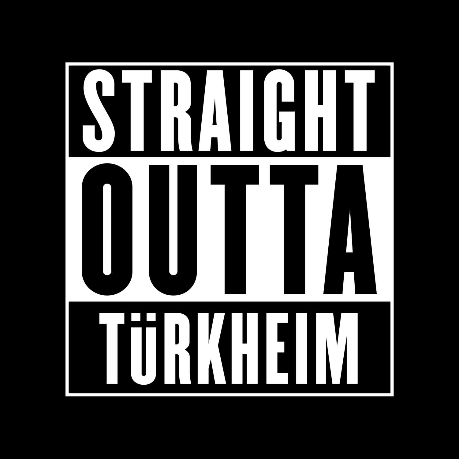 Türkheim T-Shirt »Straight Outta«