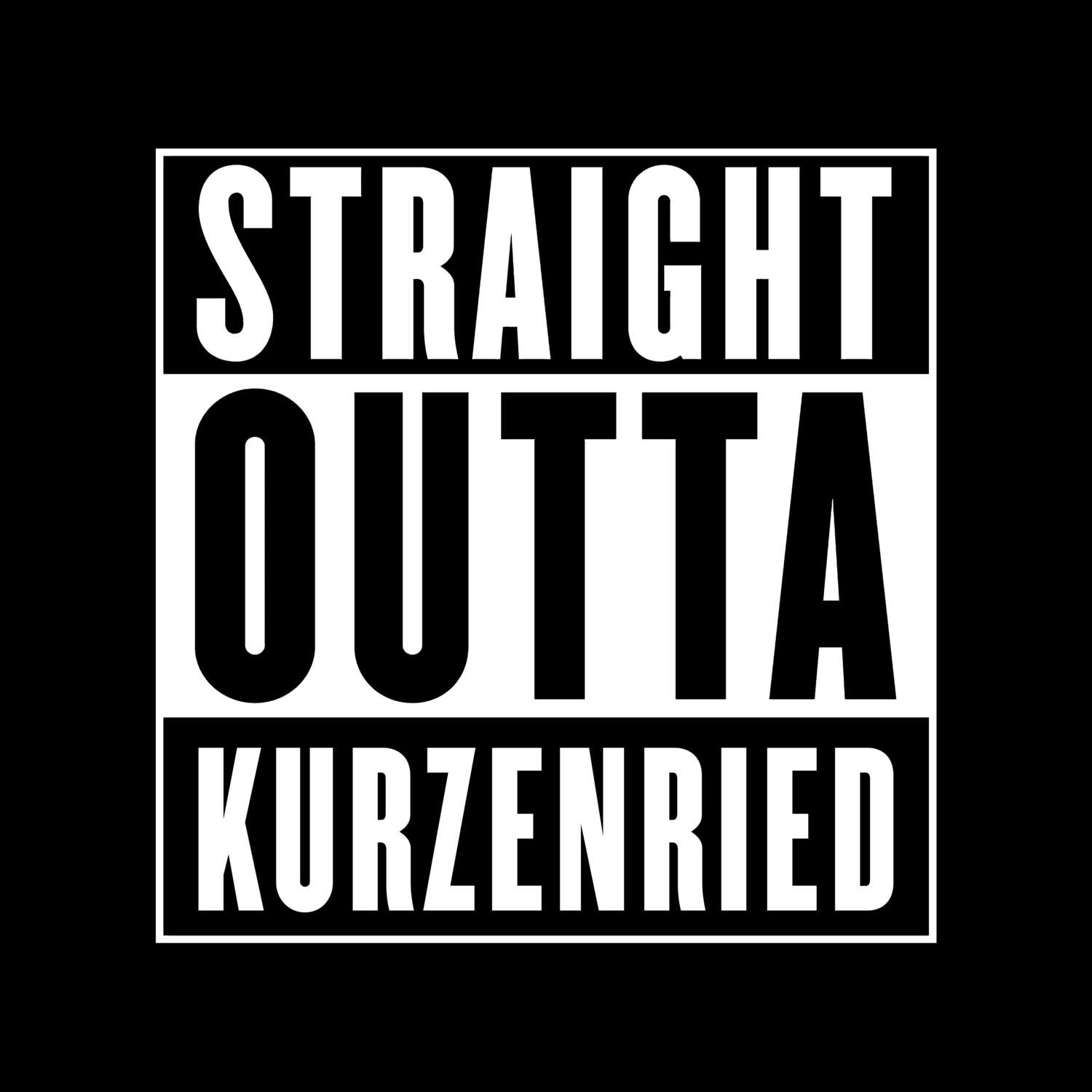 T-Shirt »Straight Outta« für den Ort »Kurzenried«