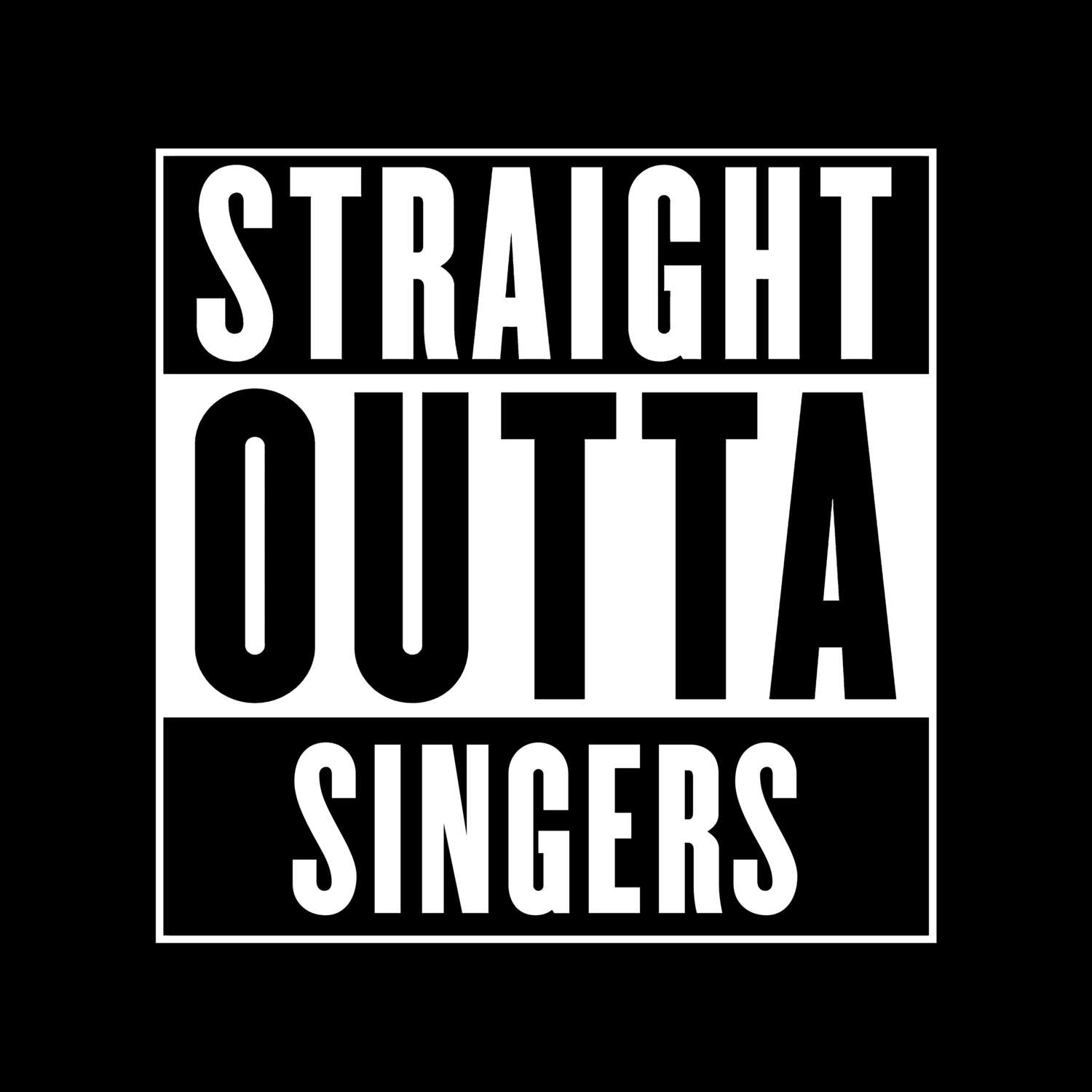 Singers T-Shirt »Straight Outta«