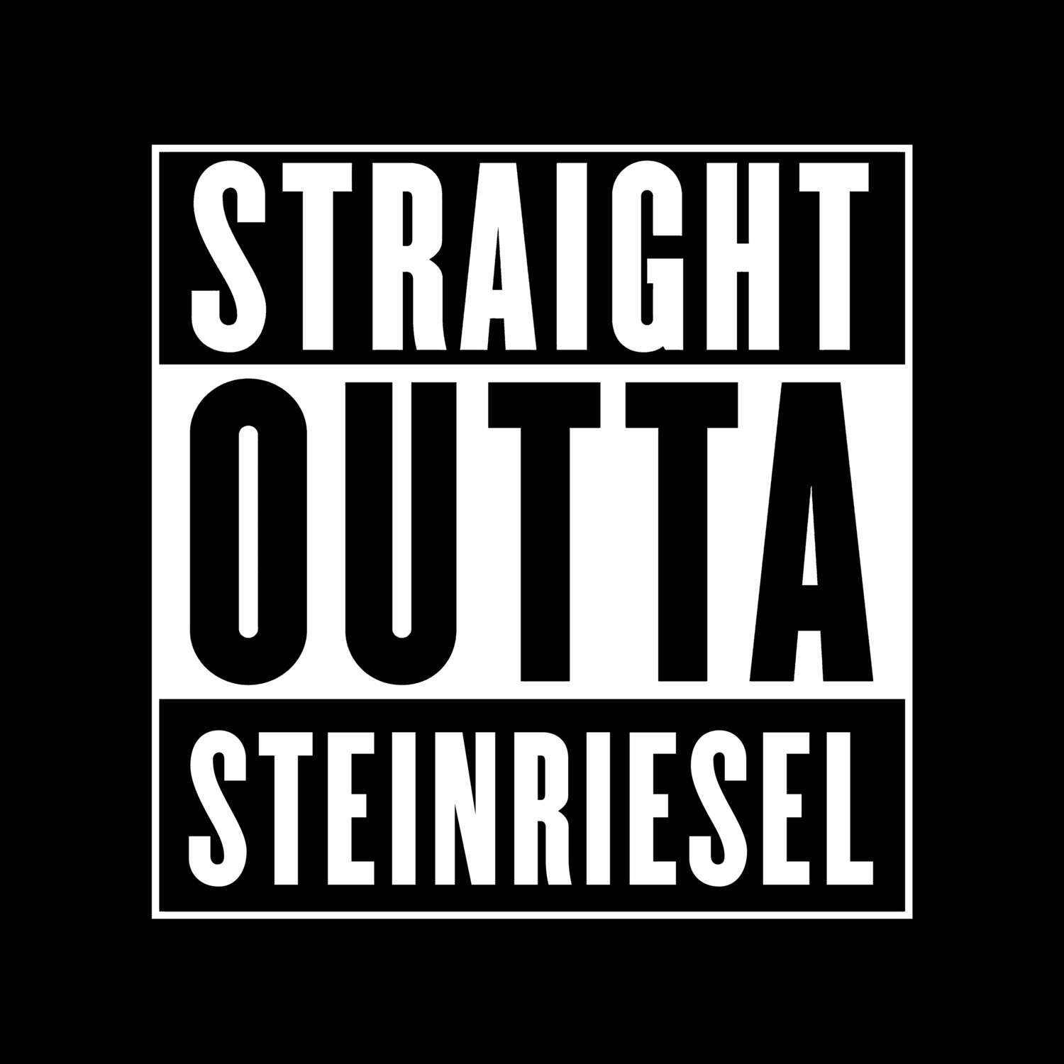 Steinriesel T-Shirt »Straight Outta«