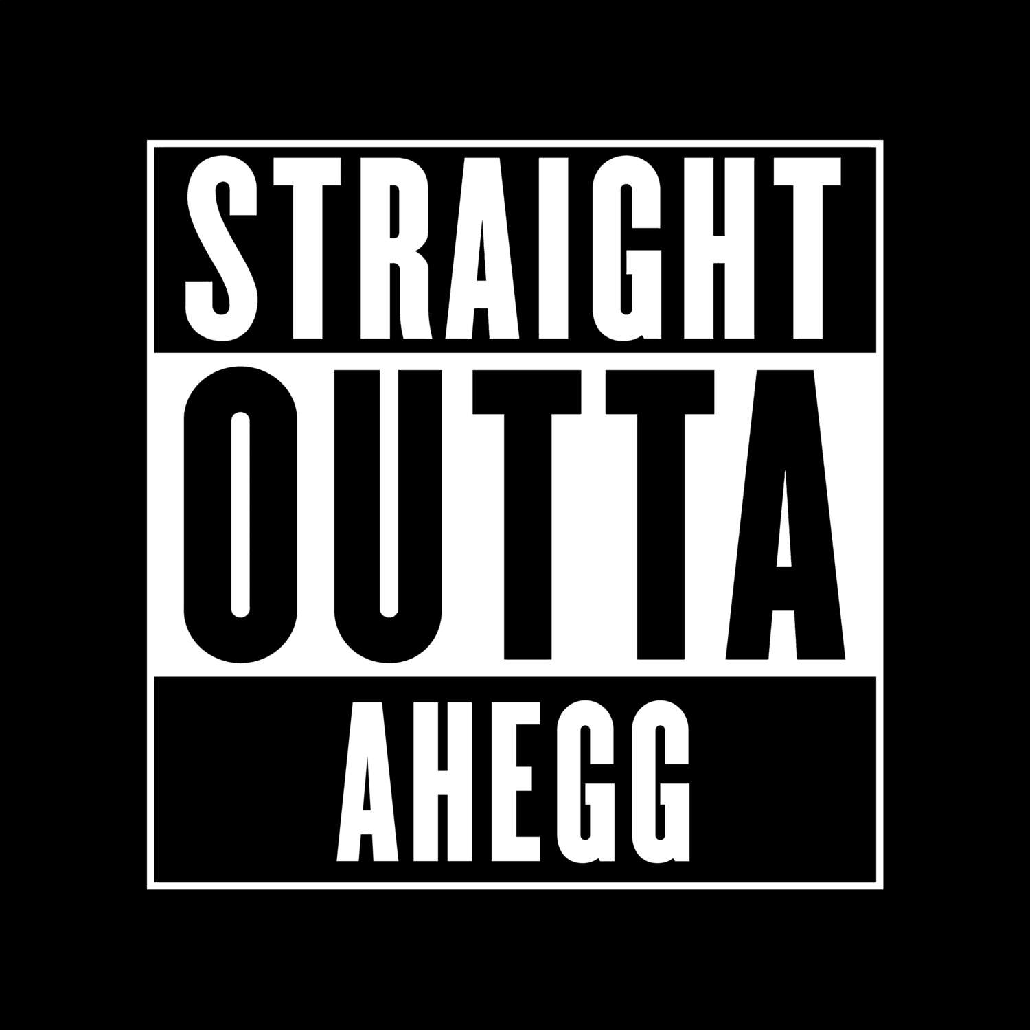 Ahegg T-Shirt »Straight Outta«