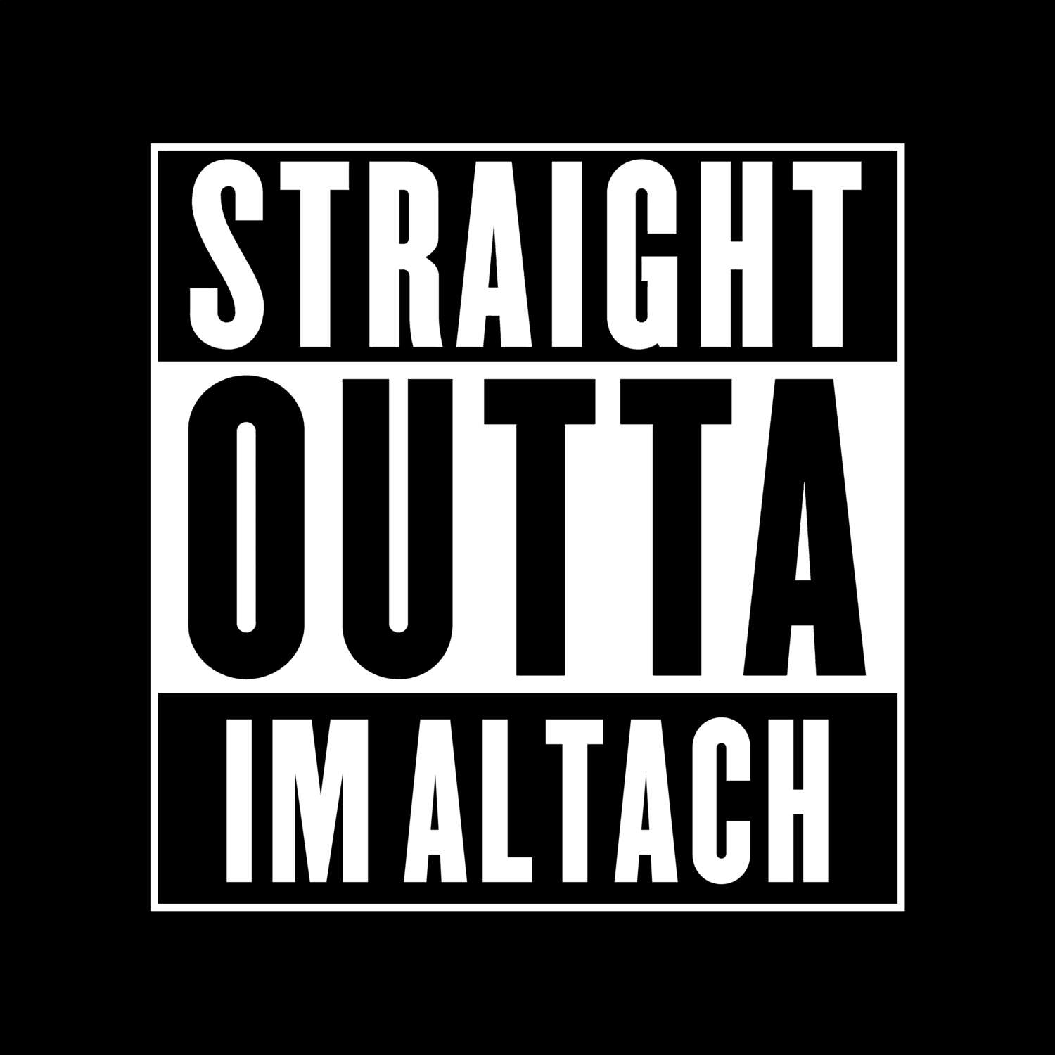 Im Altach T-Shirt »Straight Outta«
