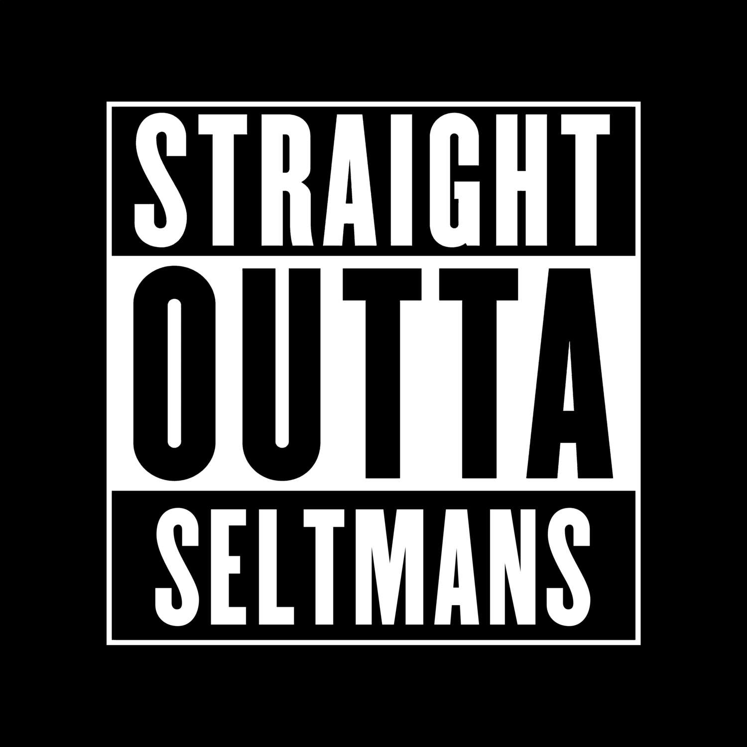 Seltmans T-Shirt »Straight Outta«