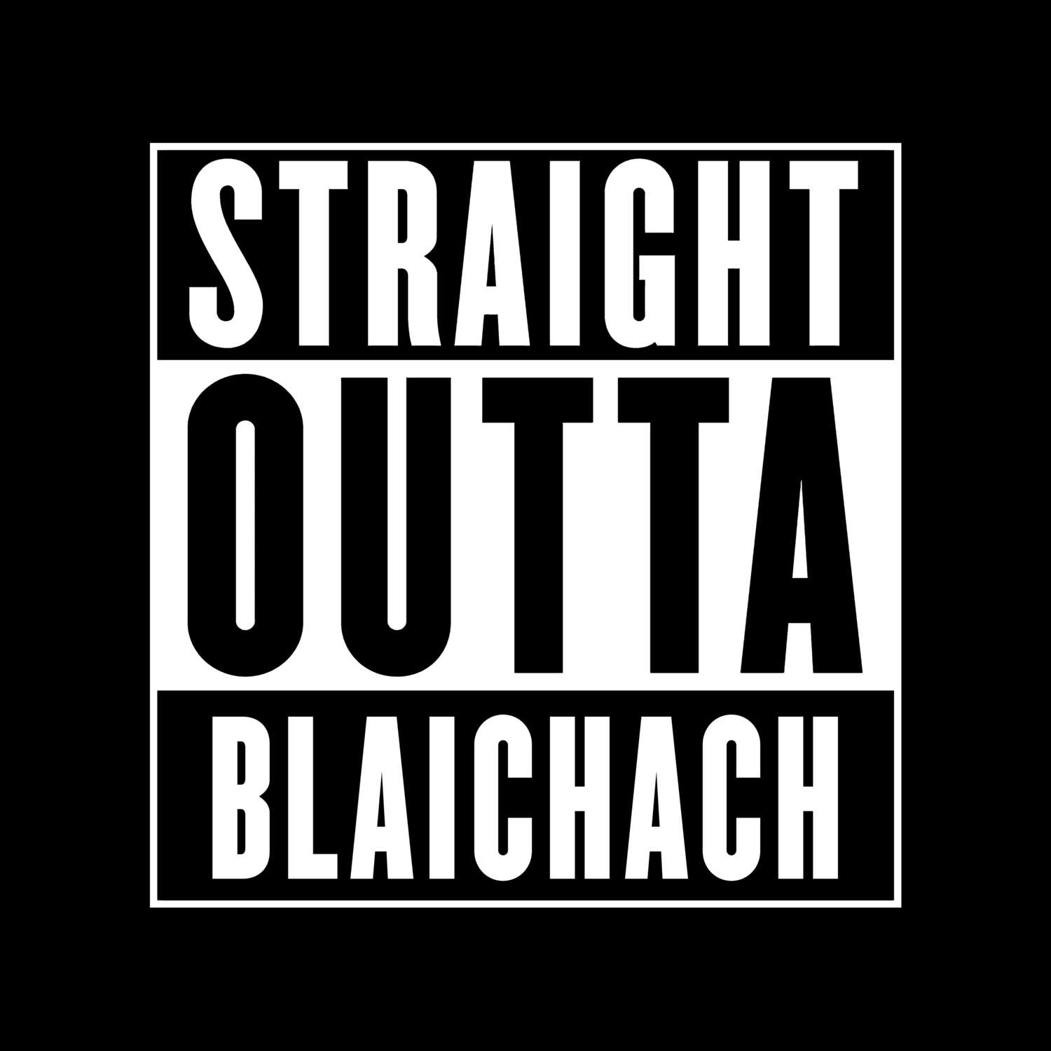 Blaichach T-Shirt »Straight Outta«