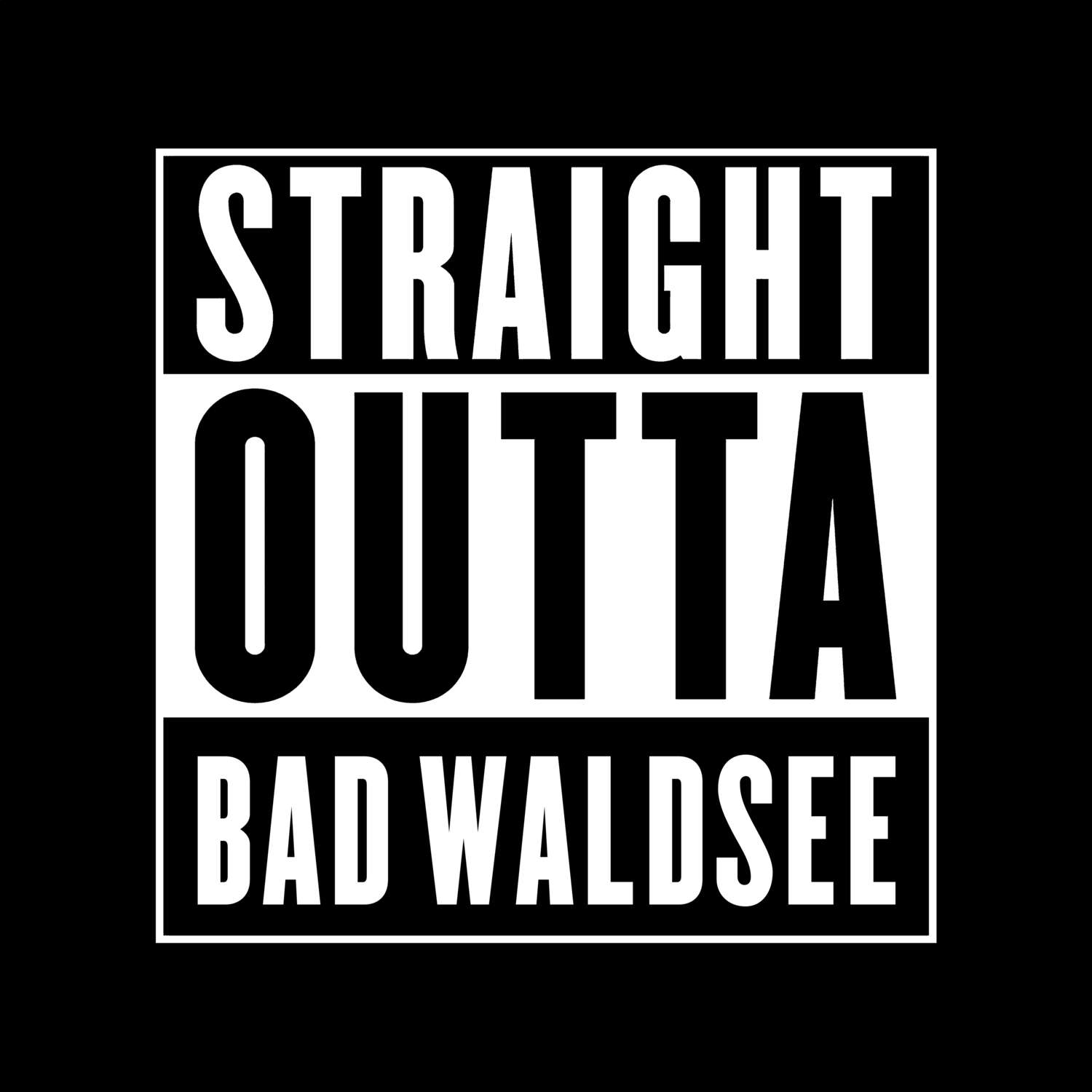 T-Shirt »Straight Outta« für den Ort »Bad Waldsee«