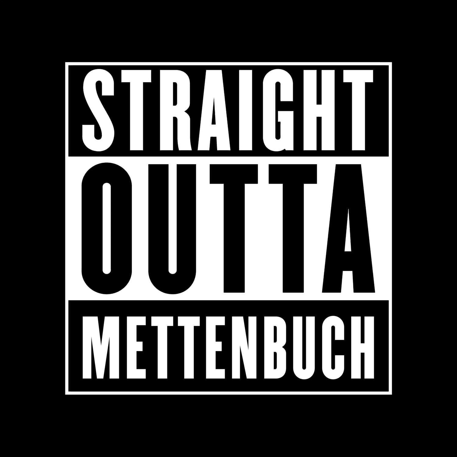 Mettenbuch T-Shirt »Straight Outta«