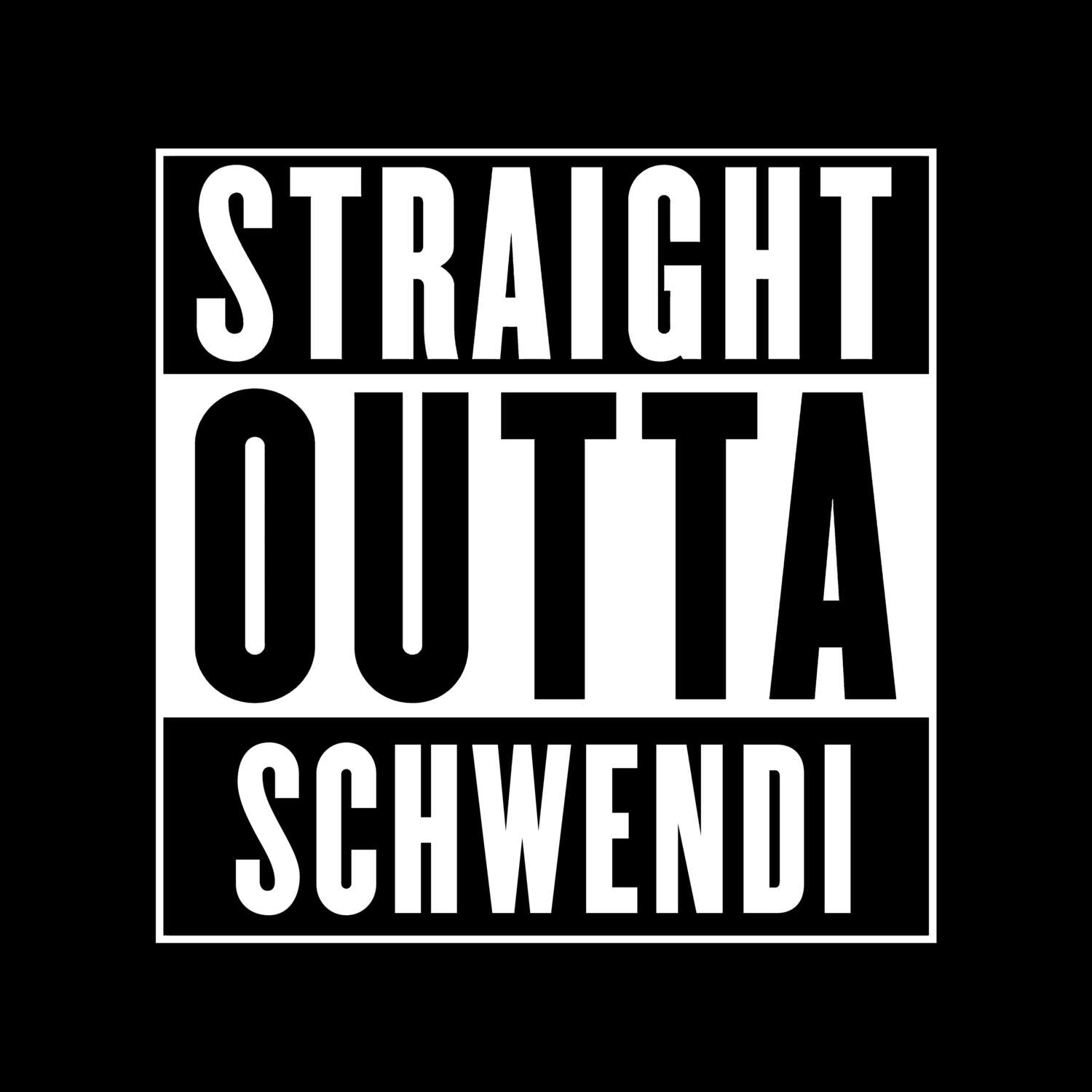 T-Shirt »Straight Outta« für den Ort »Schwendi«