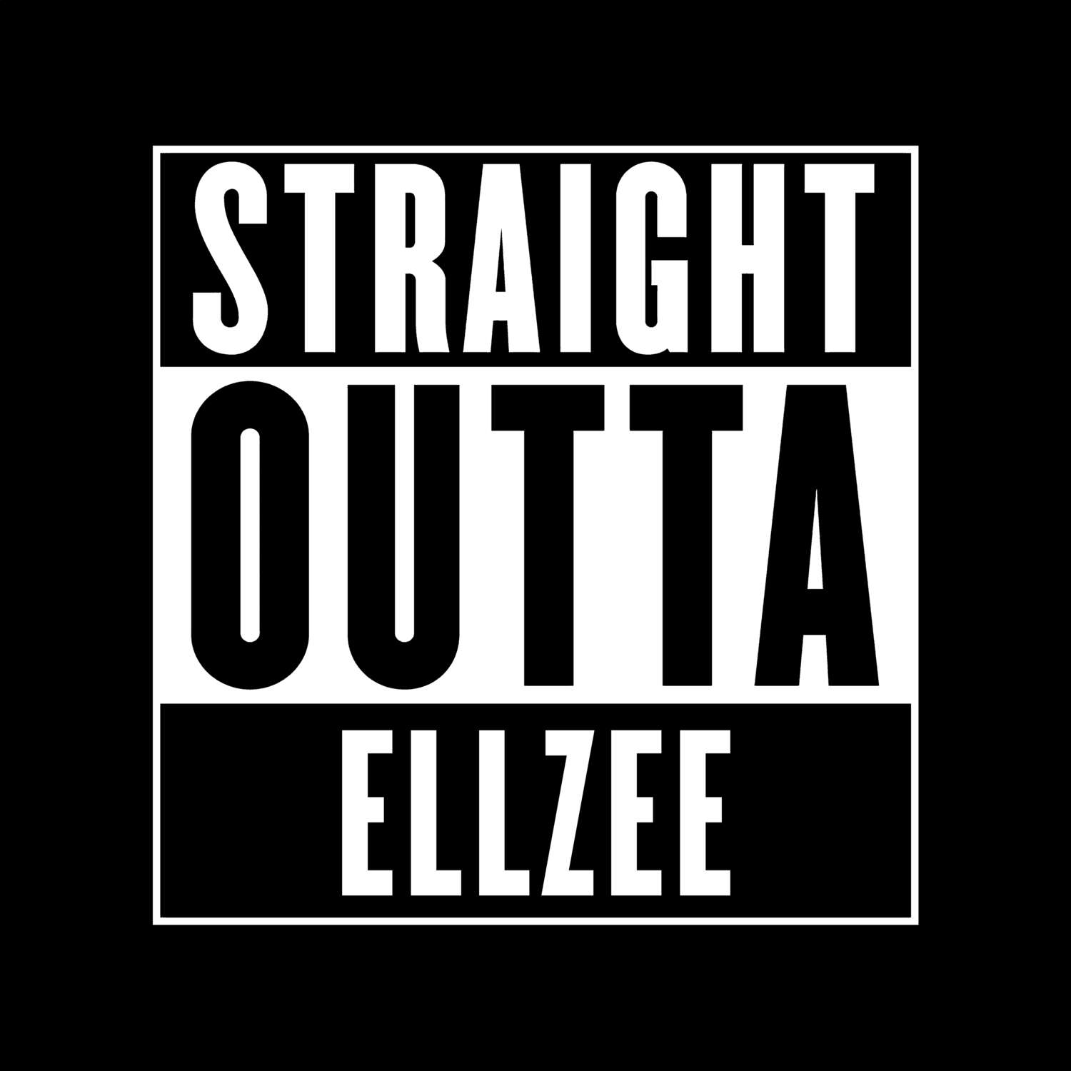 Ellzee T-Shirt »Straight Outta«