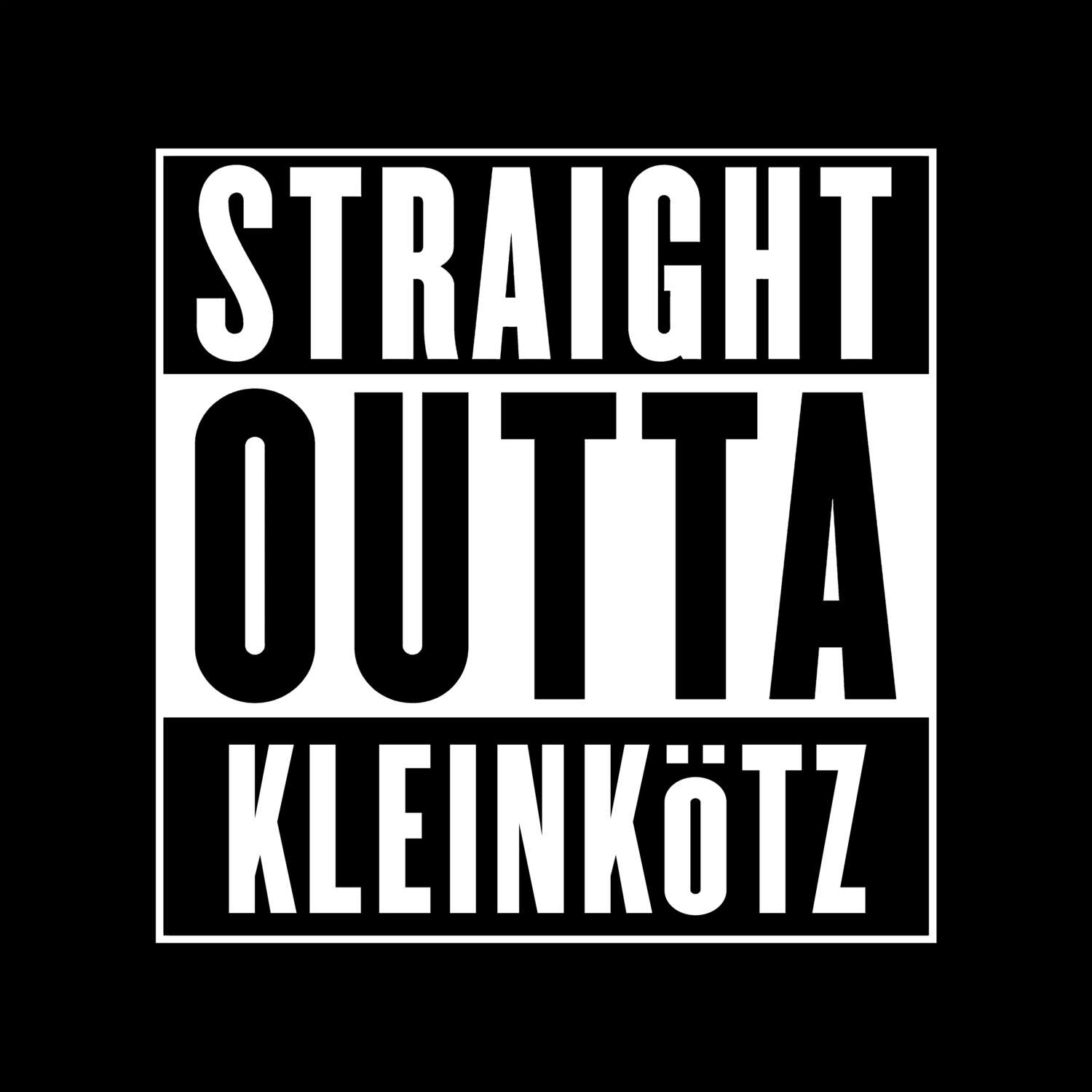Kleinkötz T-Shirt »Straight Outta«