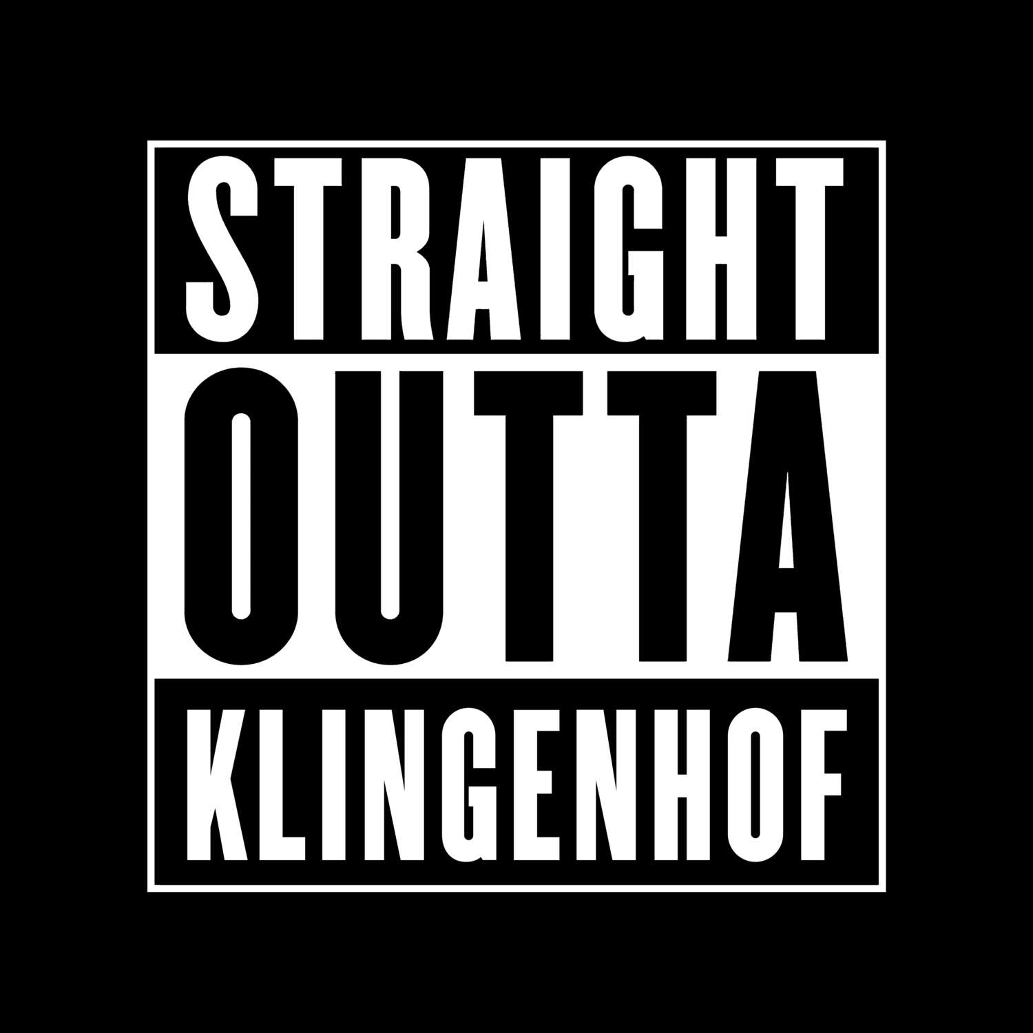 T-Shirt »Straight Outta« für den Ort »Klingenhof«