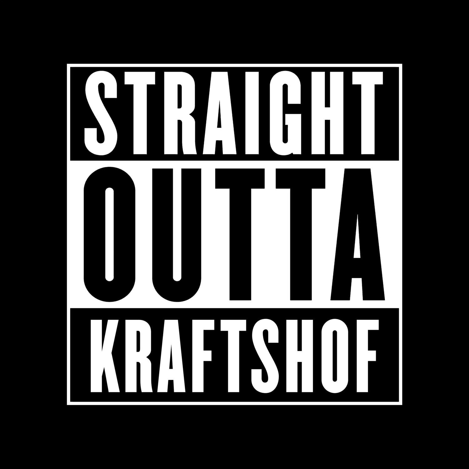 Kraftshof T-Shirt »Straight Outta«