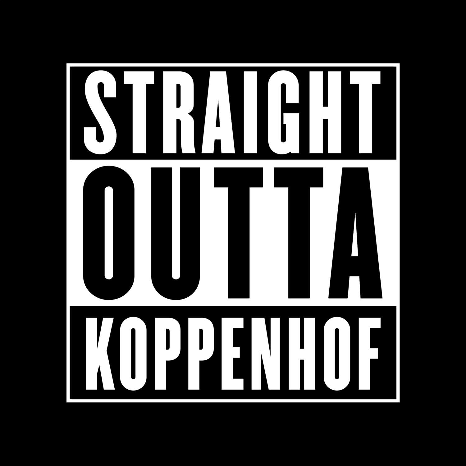 Koppenhof T-Shirt »Straight Outta«