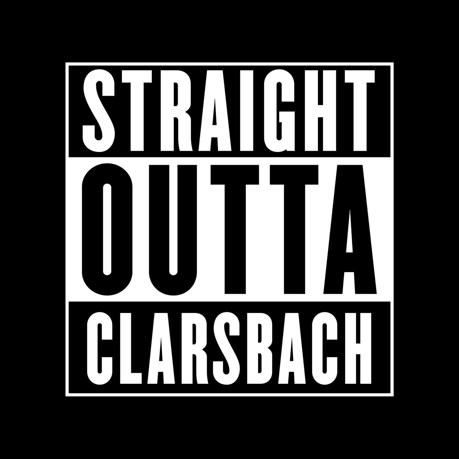 T-Shirt »Straight Outta« für den Ort »Clarsbach«