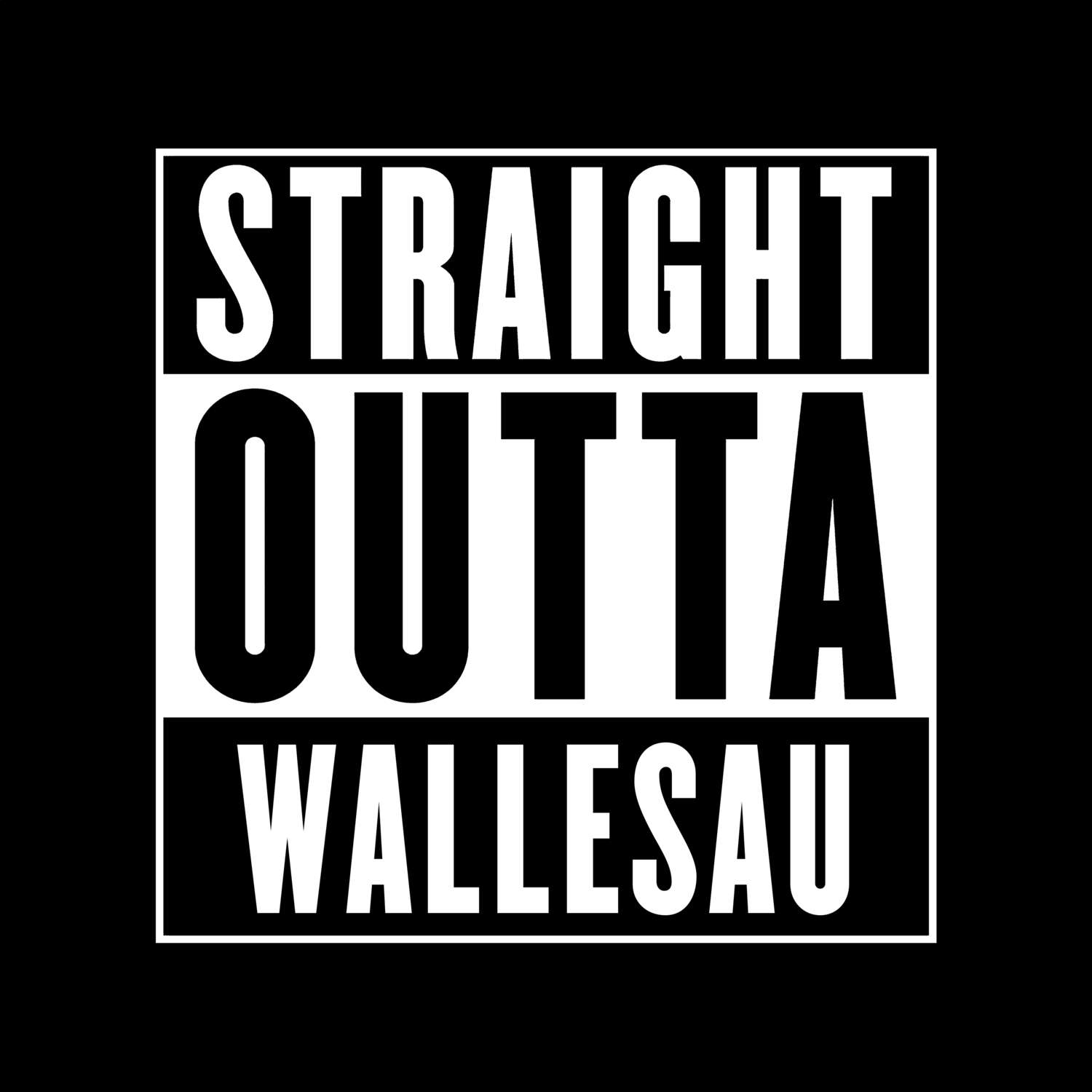 T-Shirt »Straight Outta« für den Ort »Wallesau«