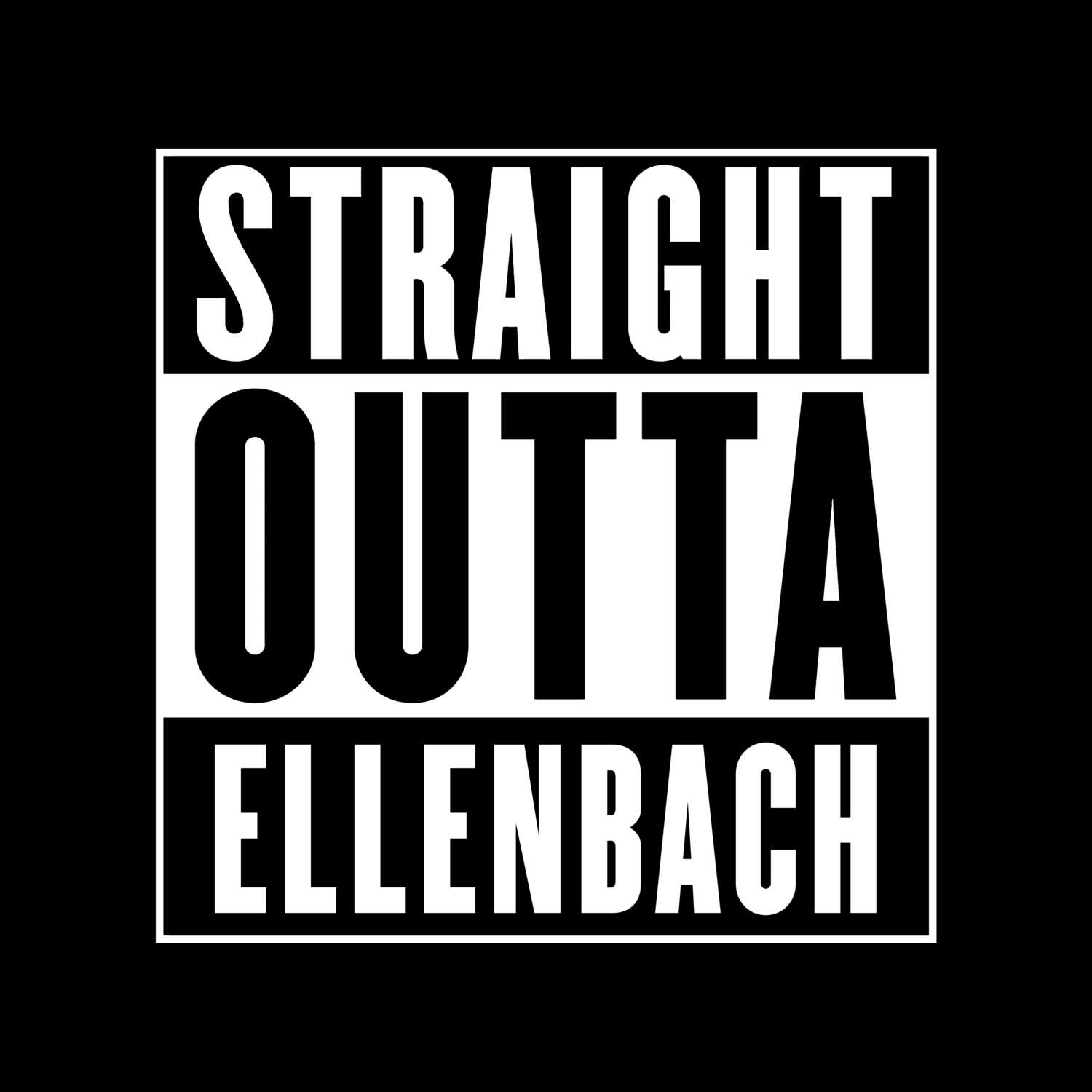 Ellenbach T-Shirt »Straight Outta«
