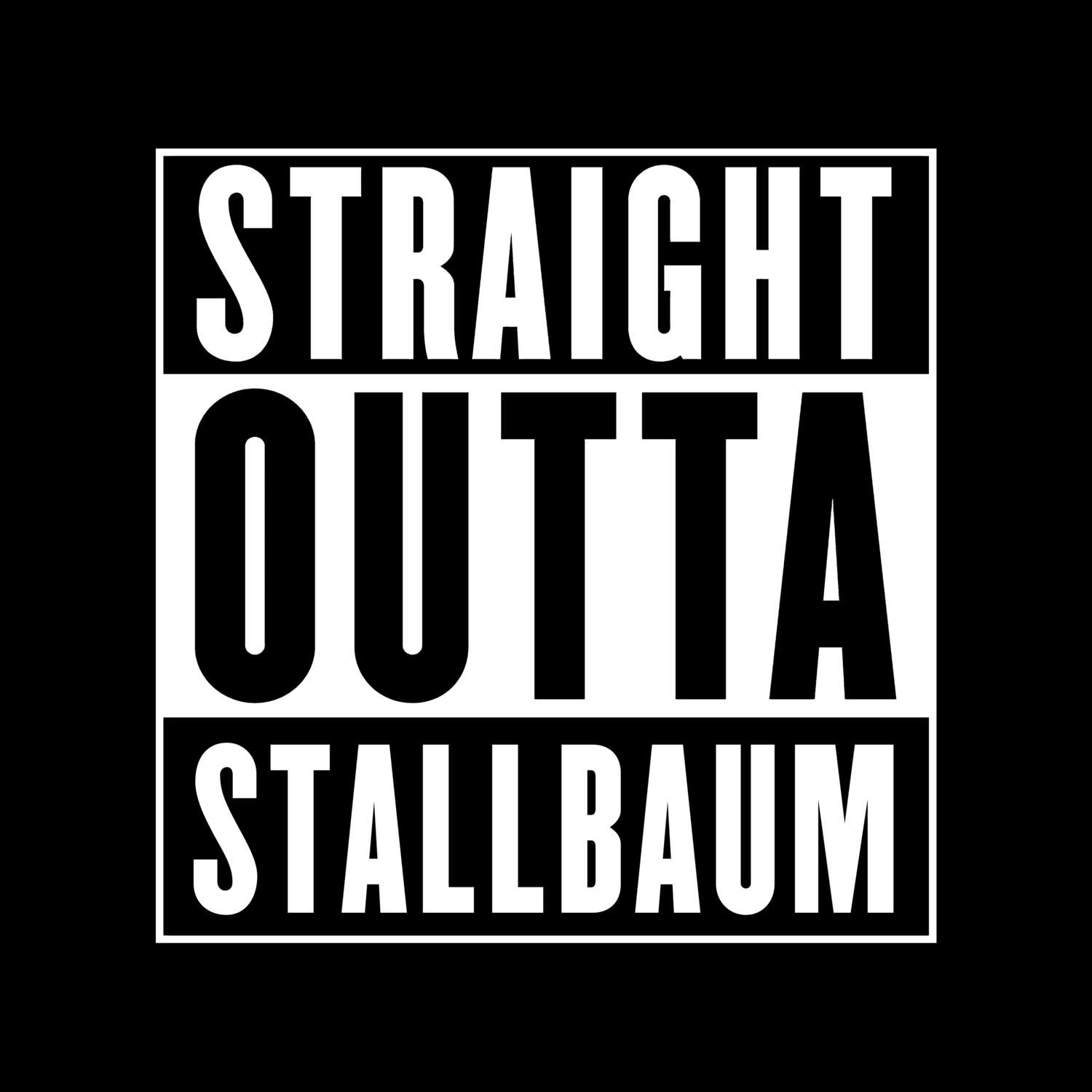 Stallbaum T-Shirt »Straight Outta«