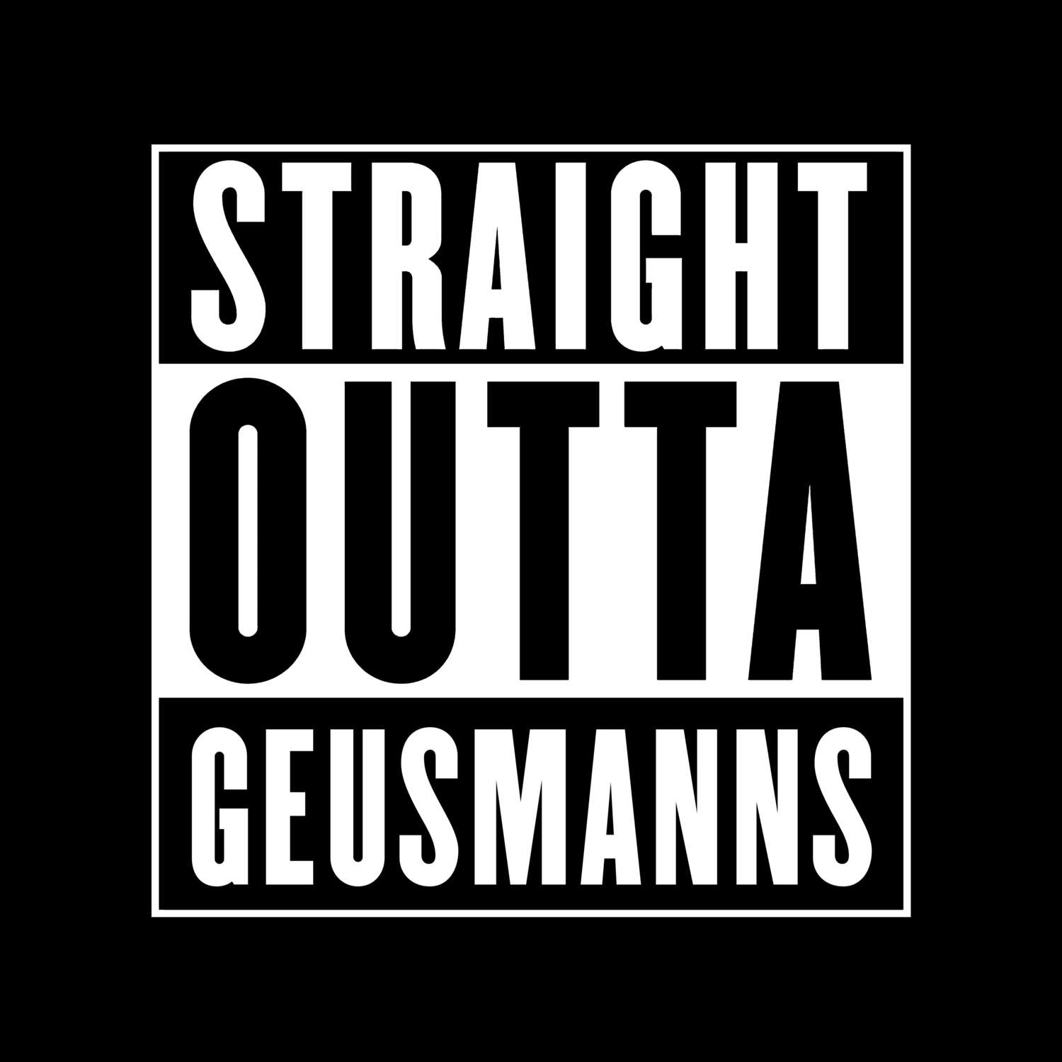 Geusmanns T-Shirt »Straight Outta«