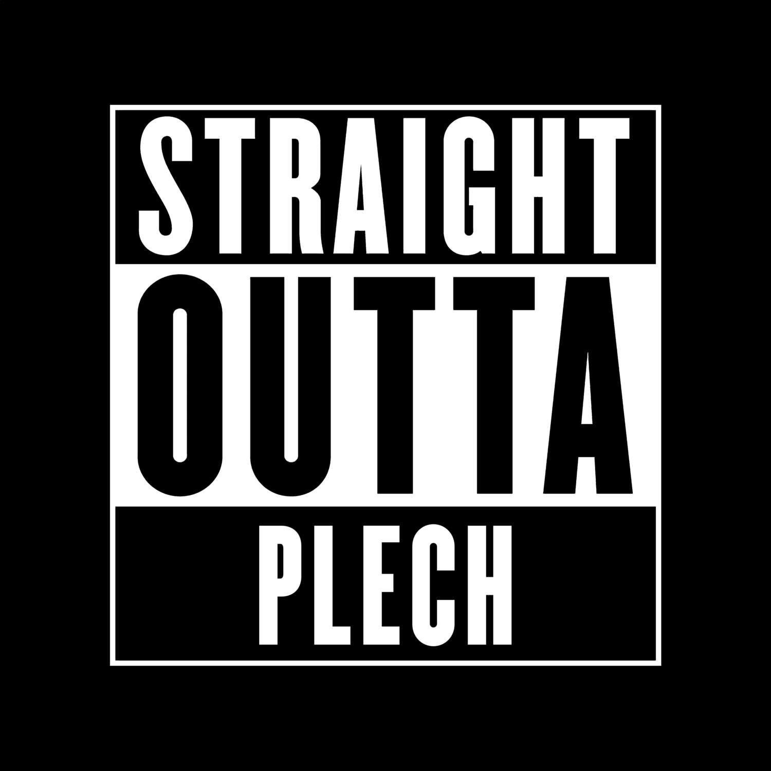 Plech T-Shirt »Straight Outta«