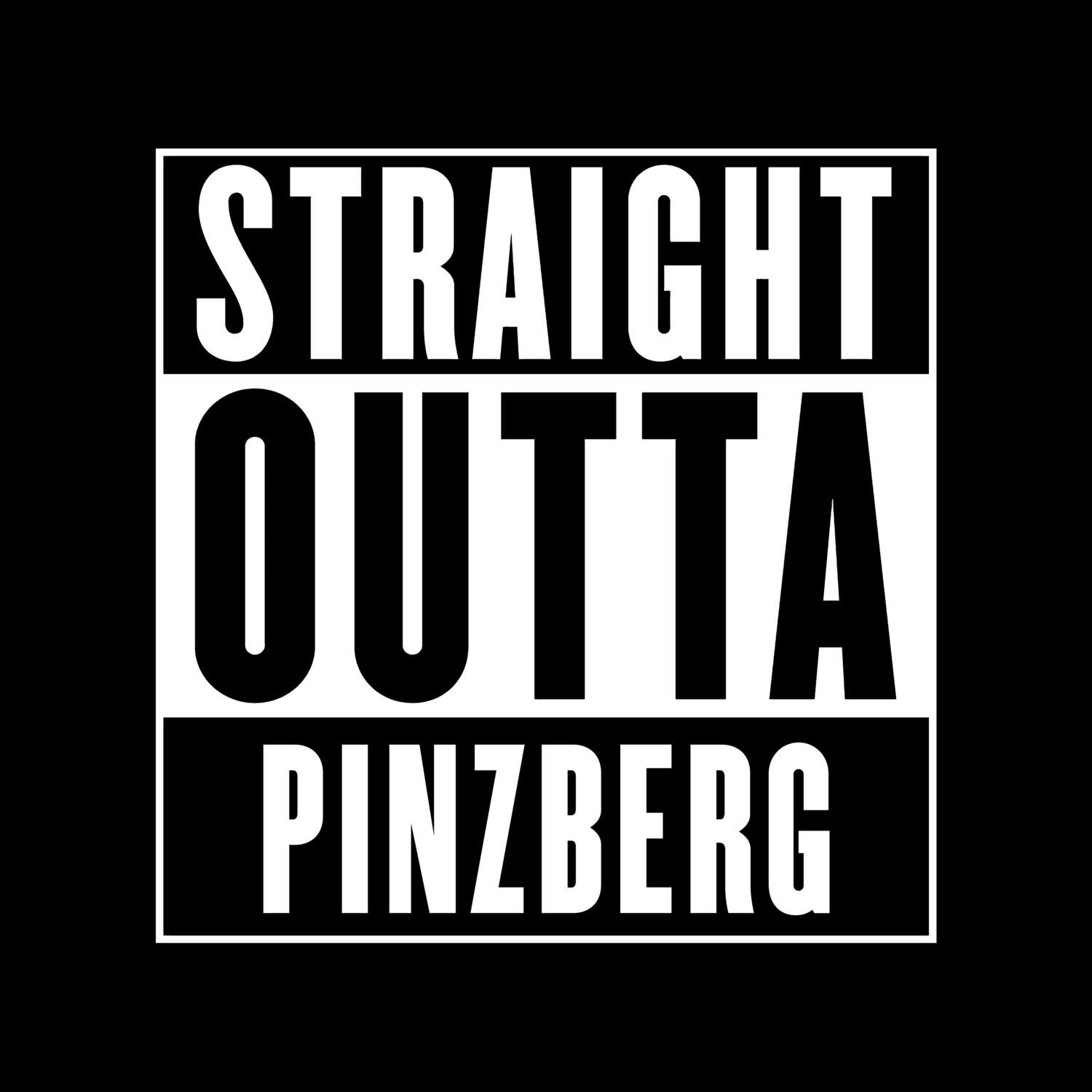 Pinzberg T-Shirt »Straight Outta«