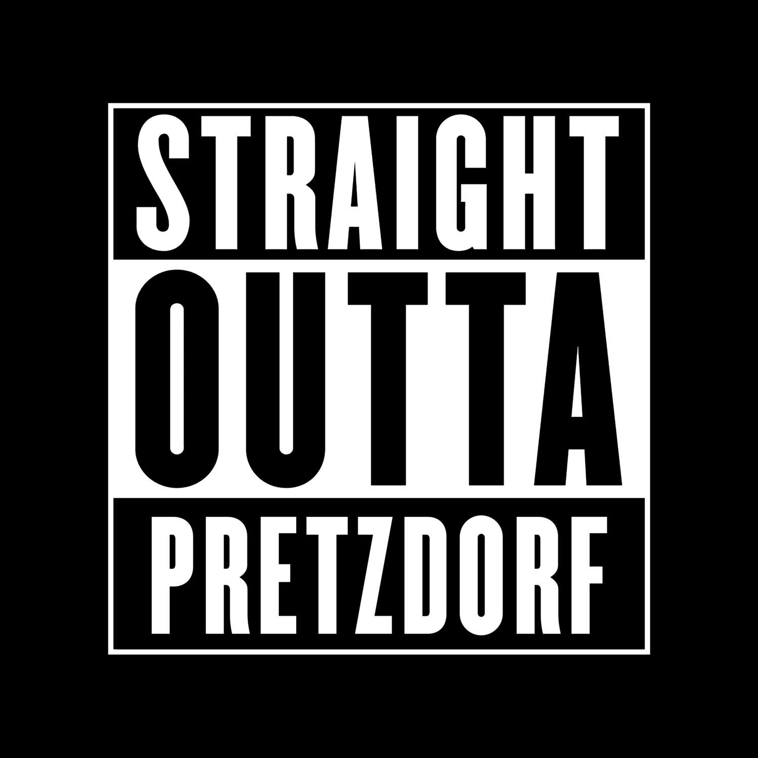 Pretzdorf T-Shirt »Straight Outta«