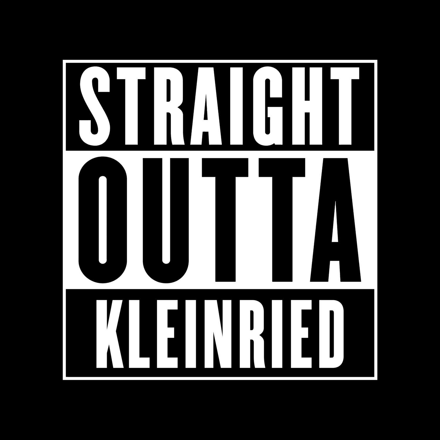 T-Shirt »Straight Outta« für den Ort »Kleinried«