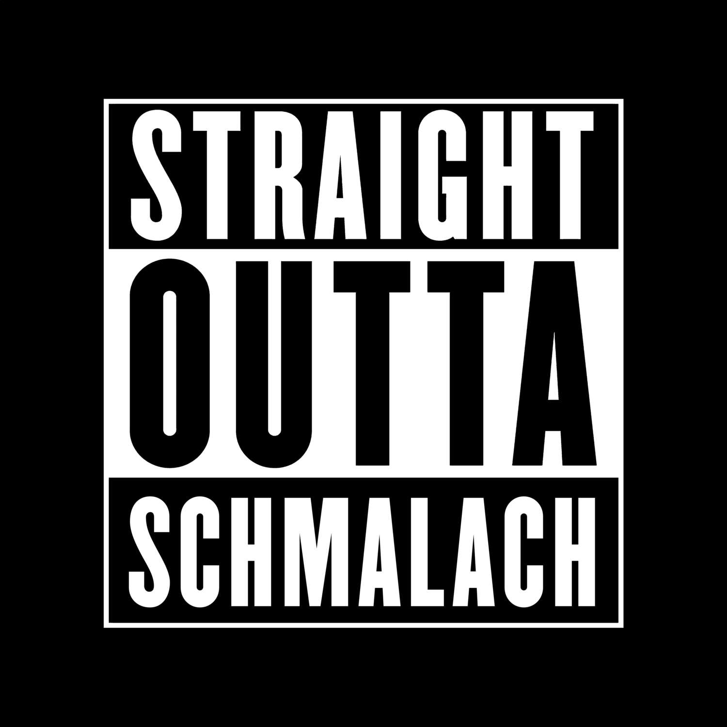 Schmalach T-Shirt »Straight Outta«