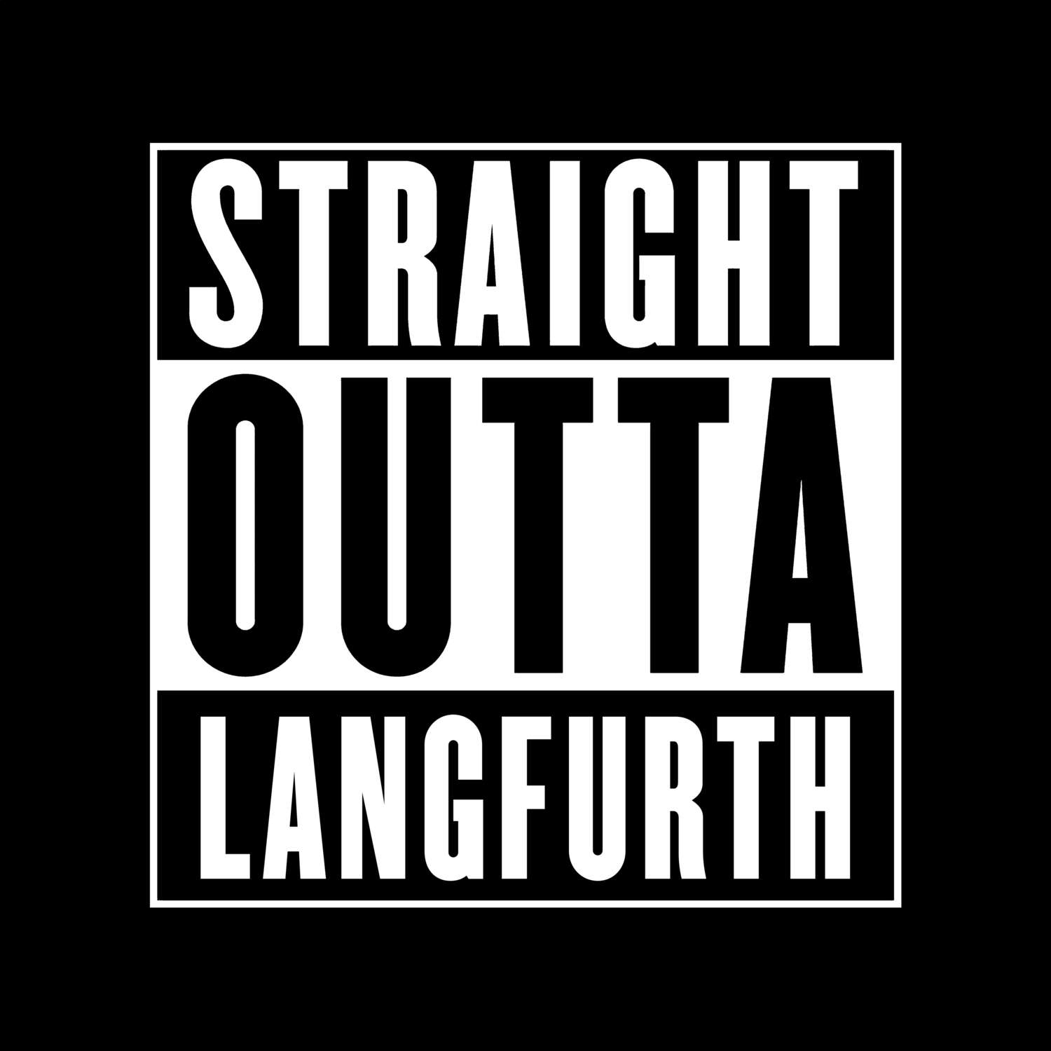 Langfurth T-Shirt »Straight Outta«