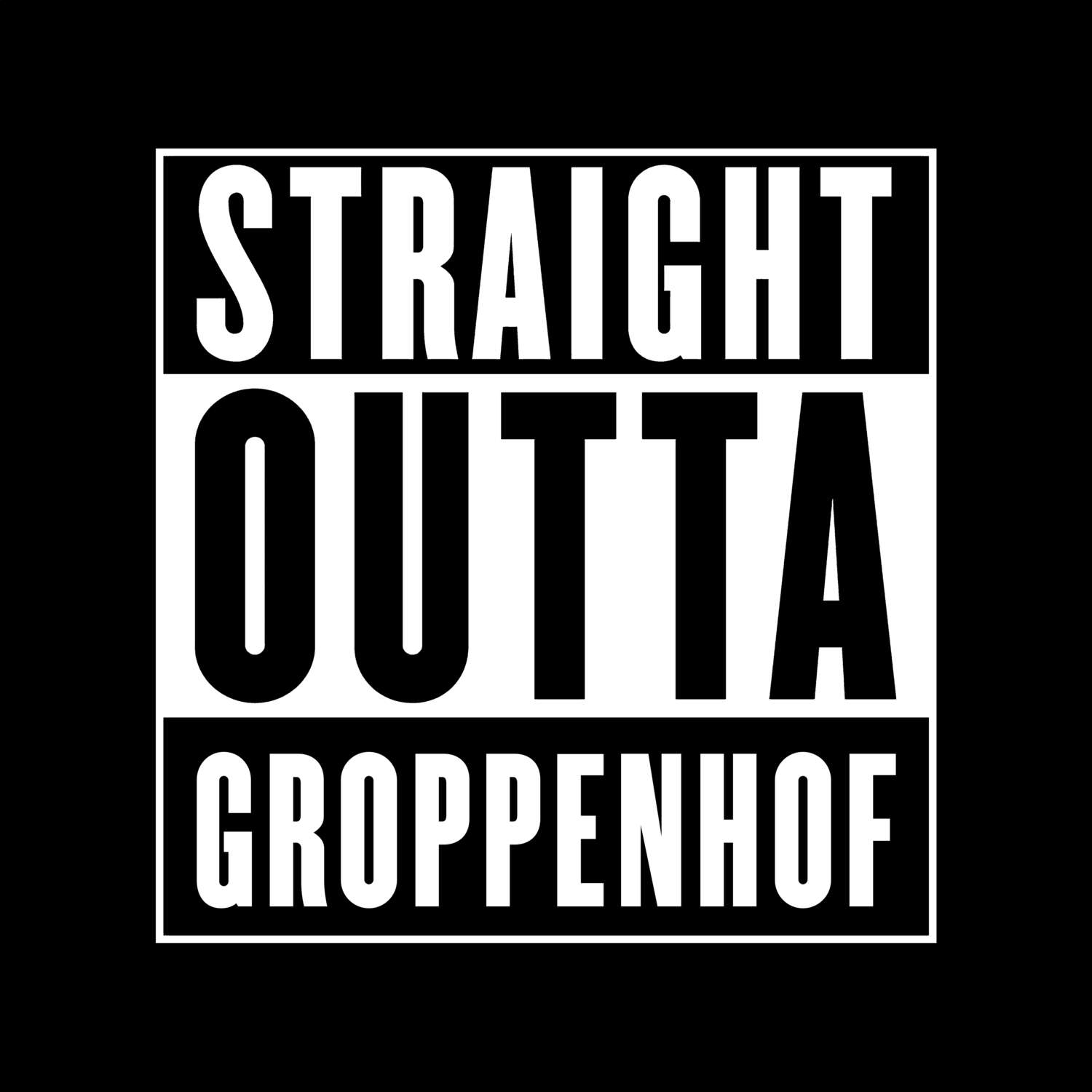 Groppenhof T-Shirt »Straight Outta«
