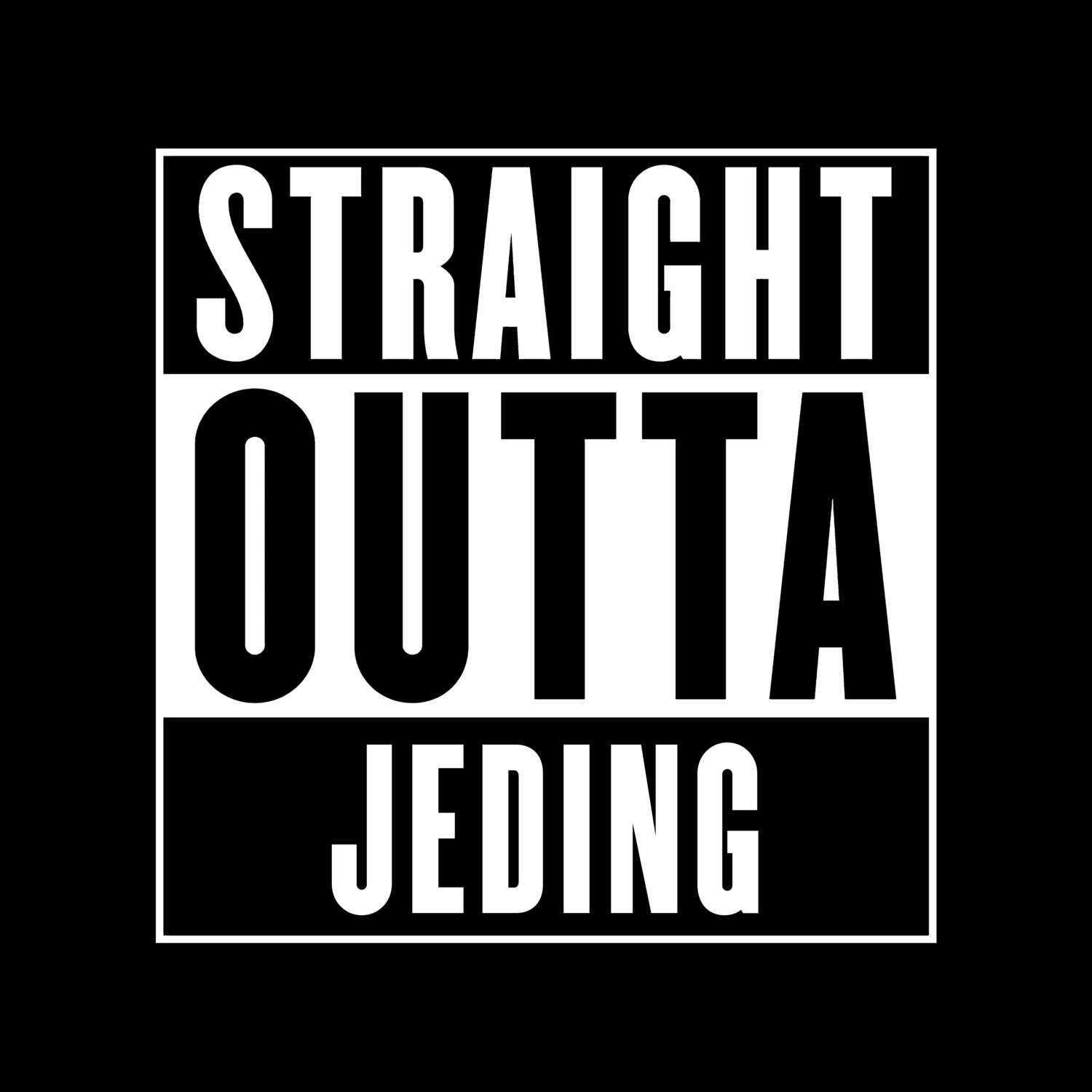 Jeding T-Shirt »Straight Outta«