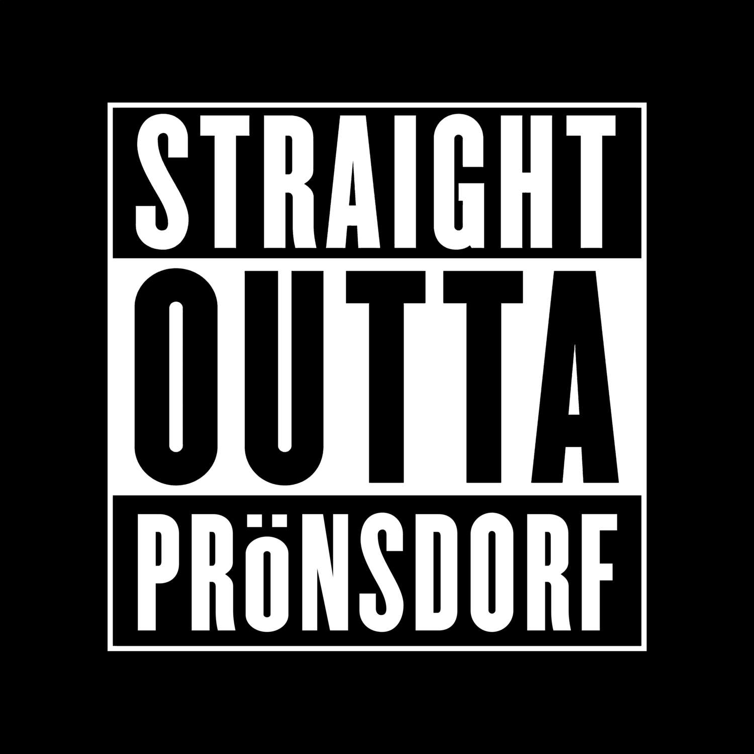 Prönsdorf T-Shirt »Straight Outta«