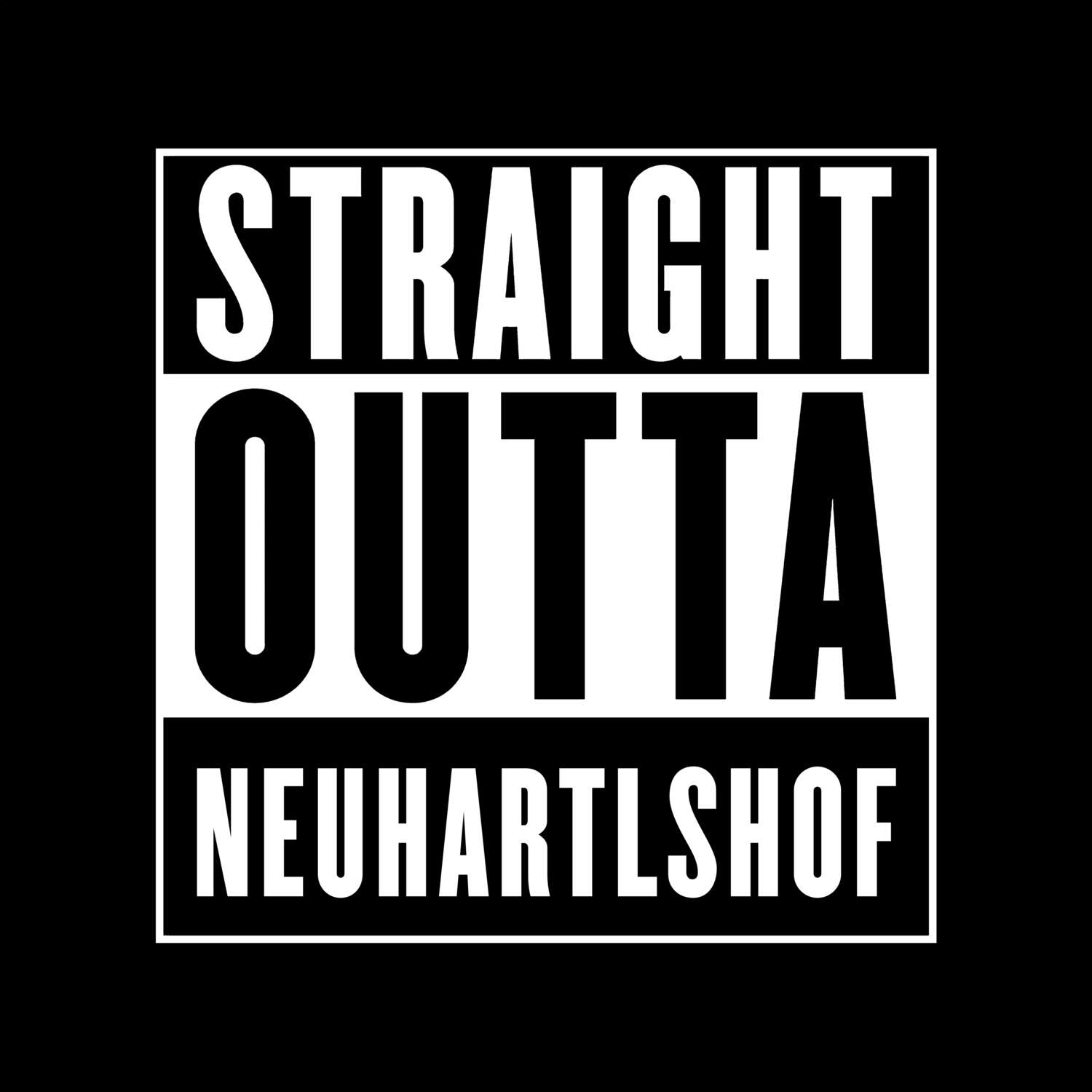 Neuhartlshof T-Shirt »Straight Outta«