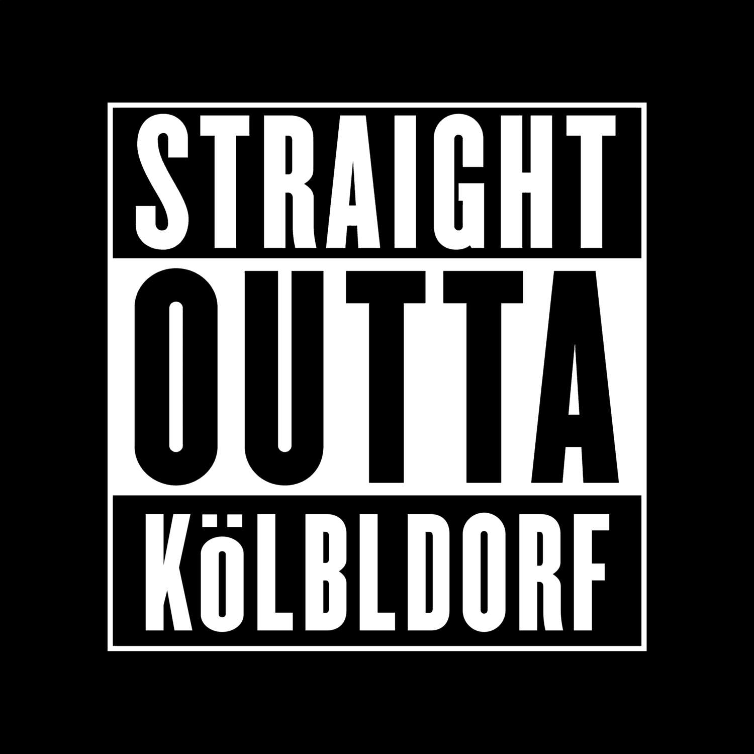 Kölbldorf T-Shirt »Straight Outta«
