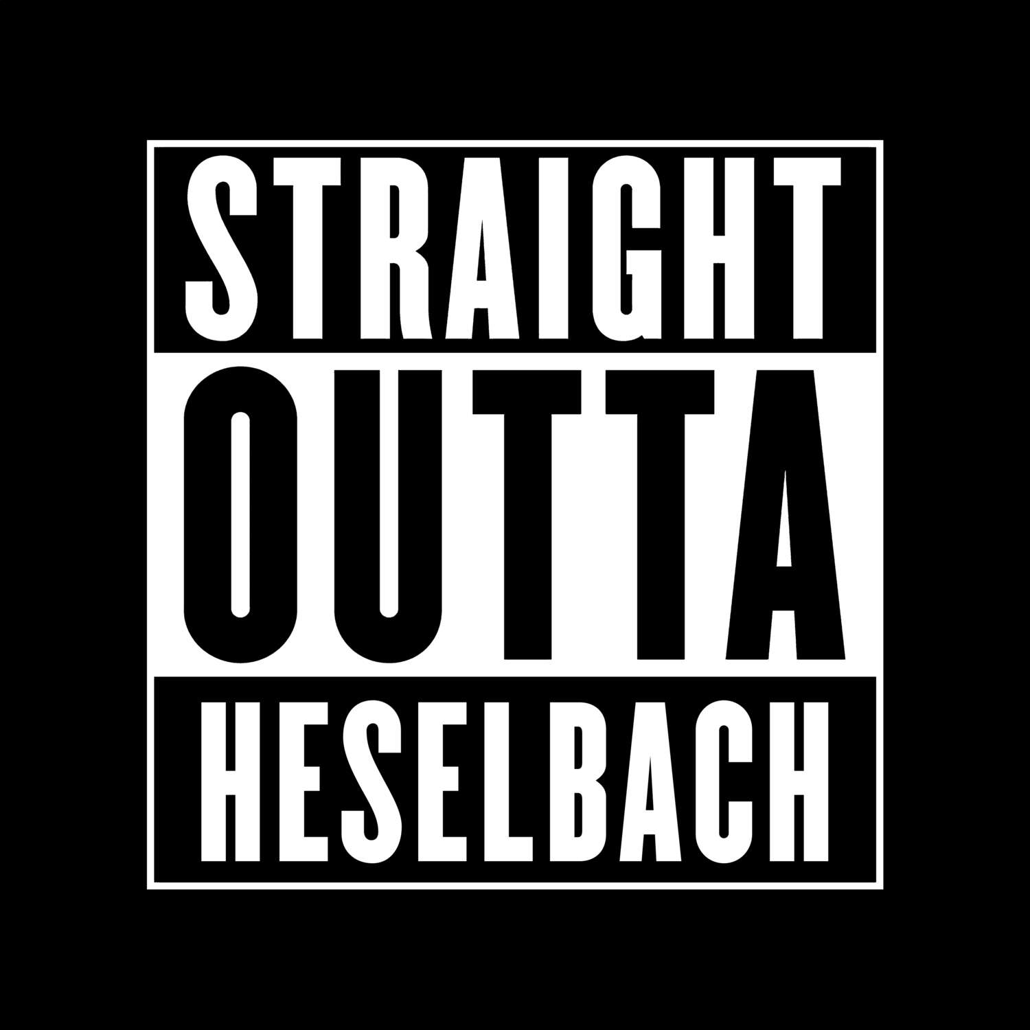 T-Shirt »Straight Outta« für den Ort »Heselbach«