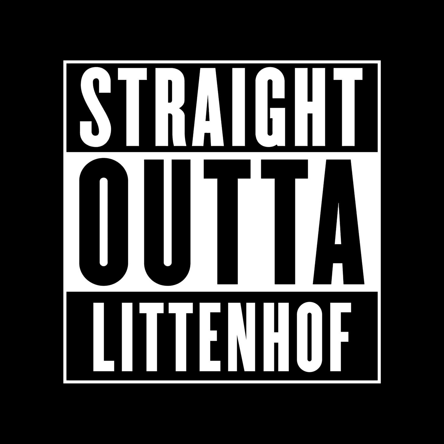 Littenhof T-Shirt »Straight Outta«