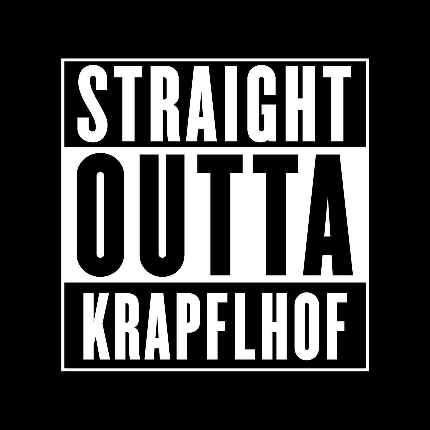 Krapflhof T-Shirt »Straight Outta«