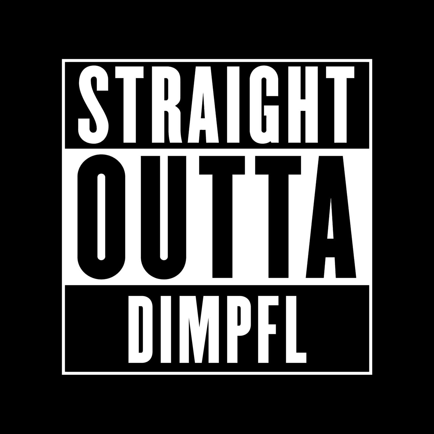 Dimpfl T-Shirt »Straight Outta«