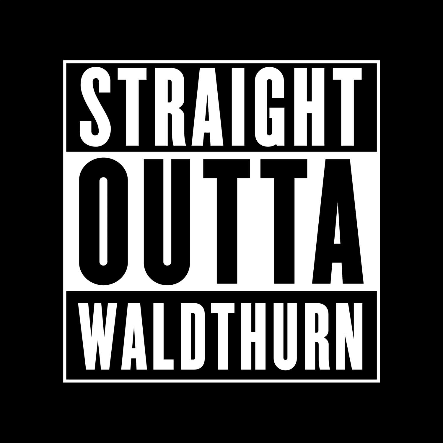 T-Shirt »Straight Outta« für den Ort »Waldthurn«