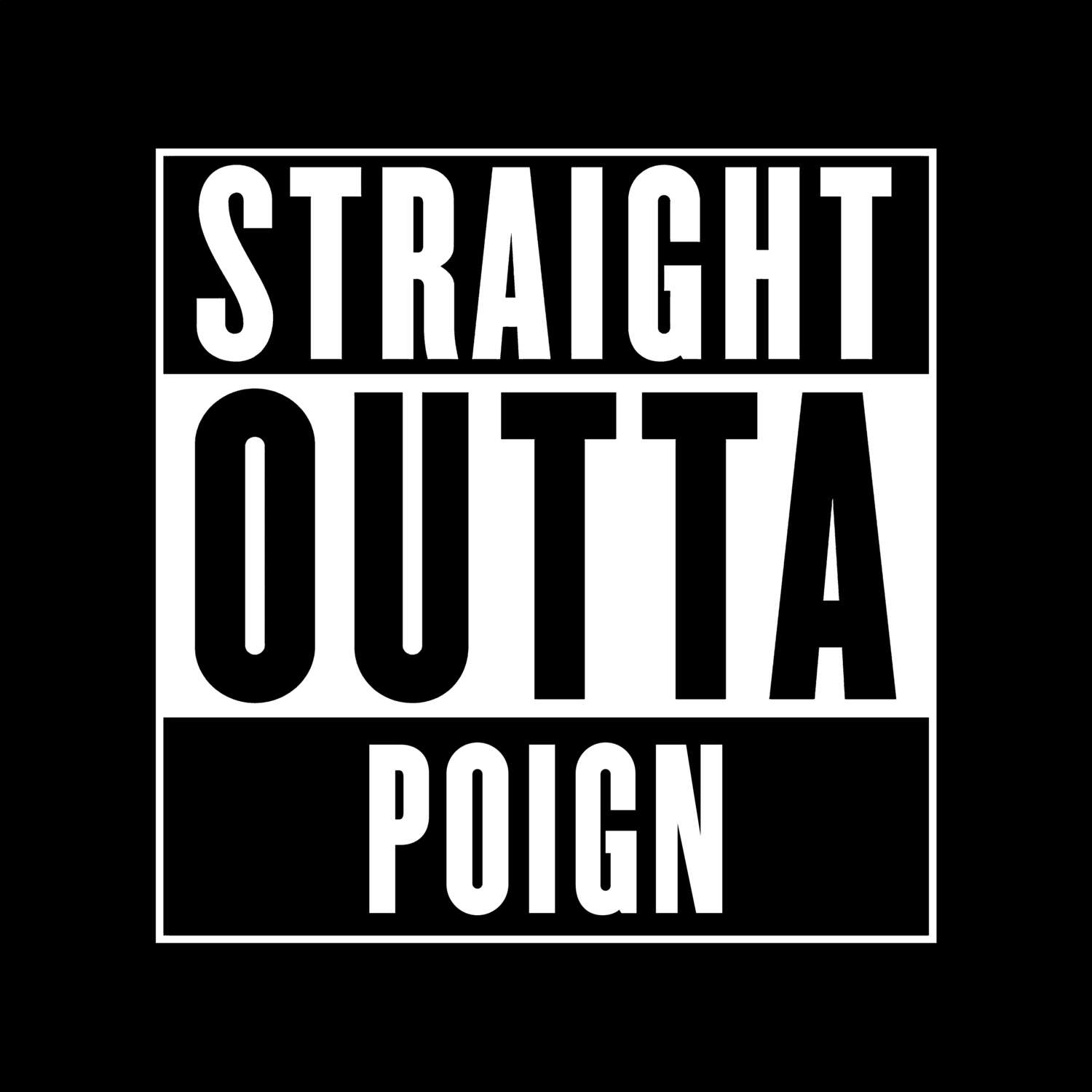 Poign T-Shirt »Straight Outta«