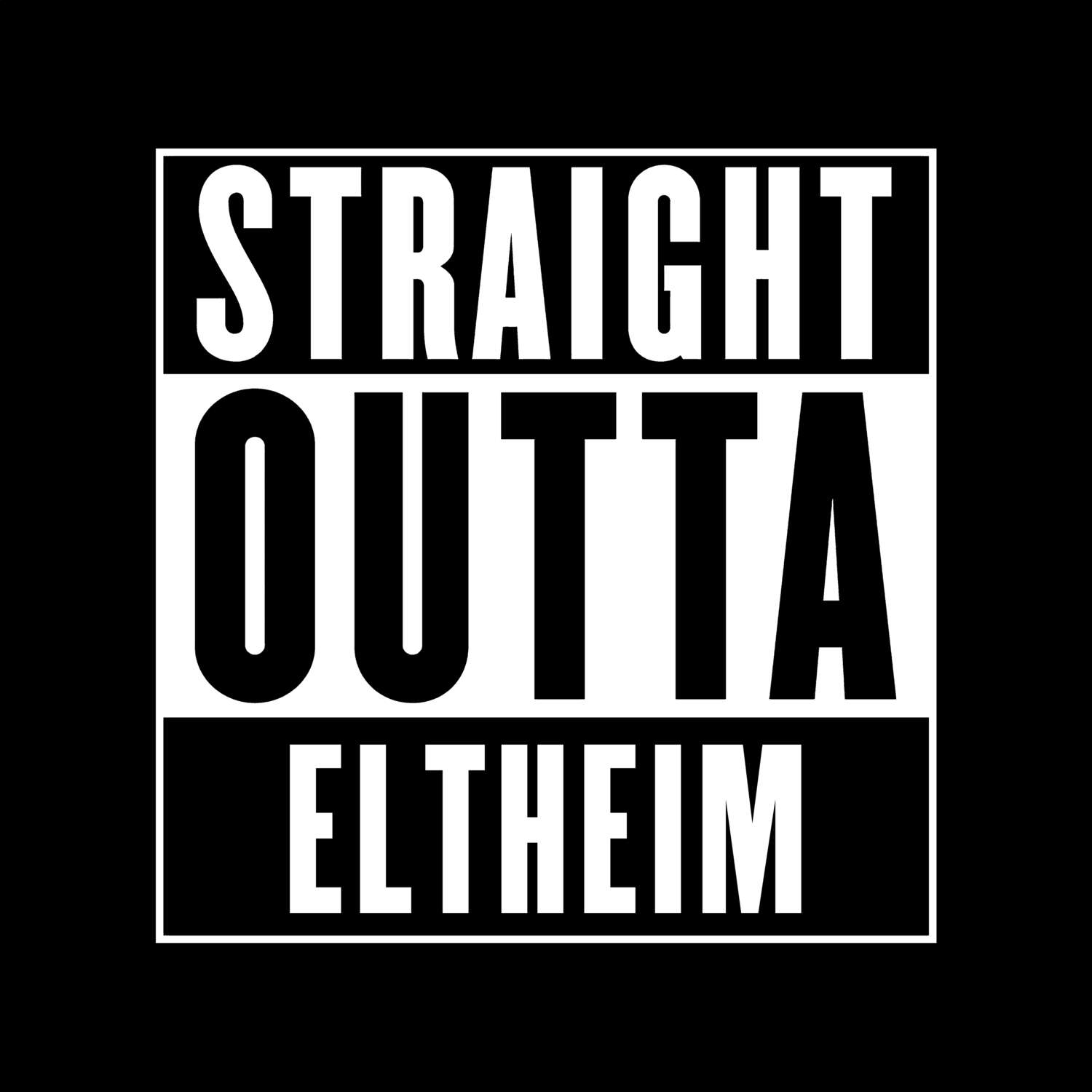 Eltheim T-Shirt »Straight Outta«