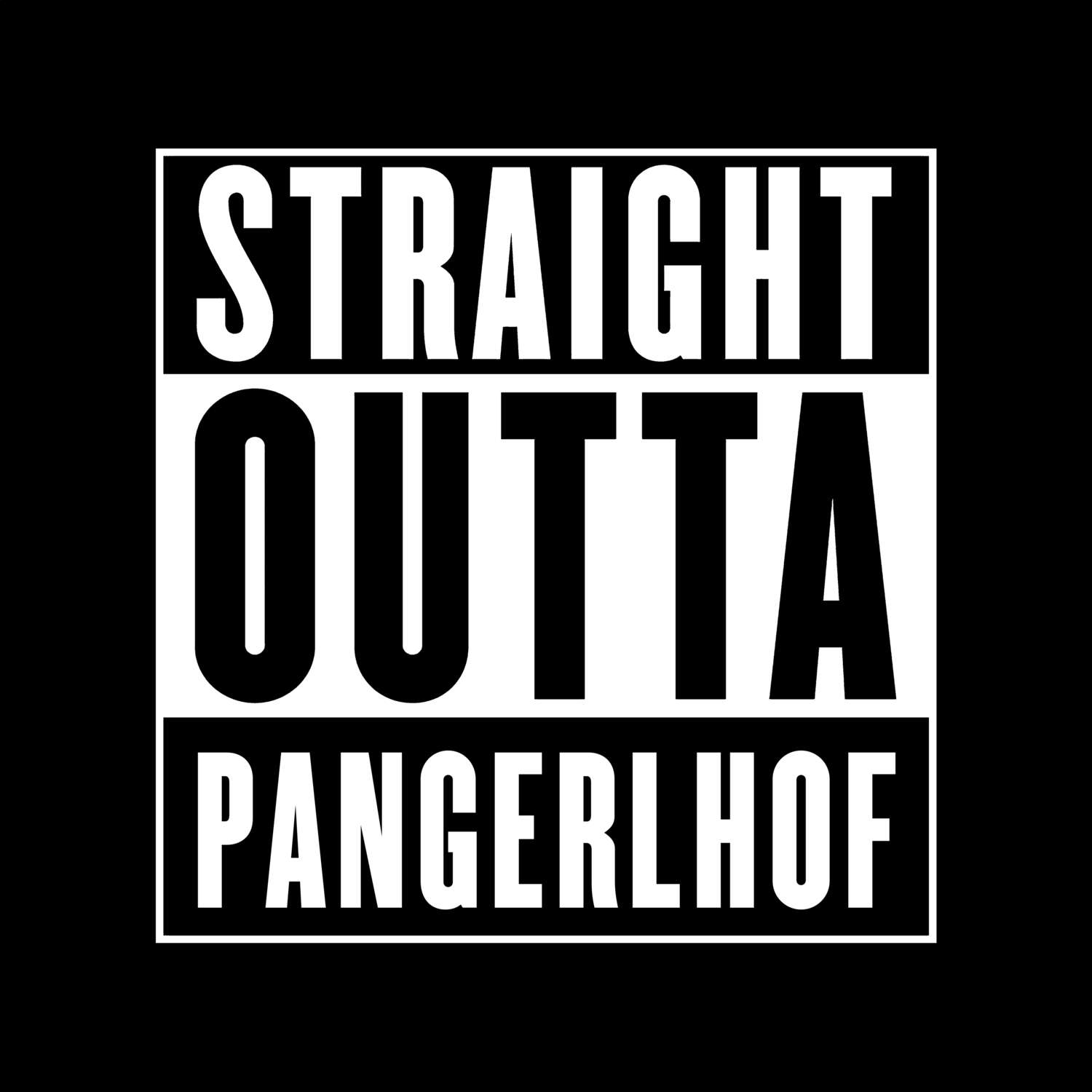 Pangerlhof T-Shirt »Straight Outta«