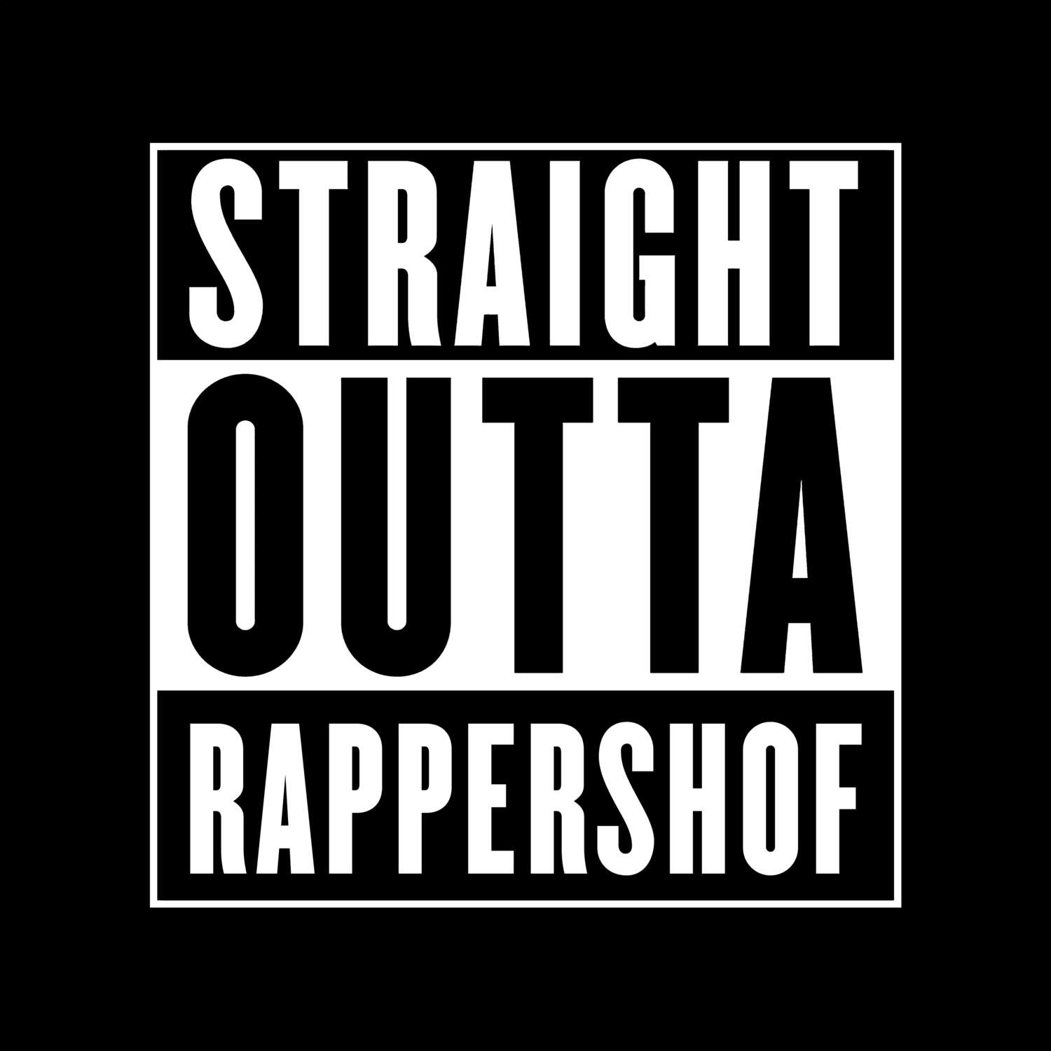 Rappershof T-Shirt »Straight Outta«