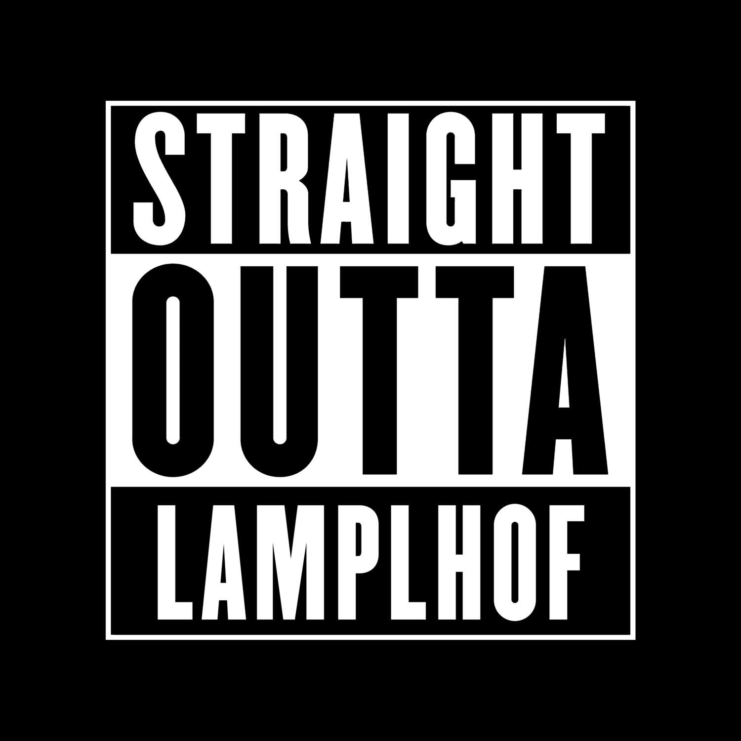 Lamplhof T-Shirt »Straight Outta«