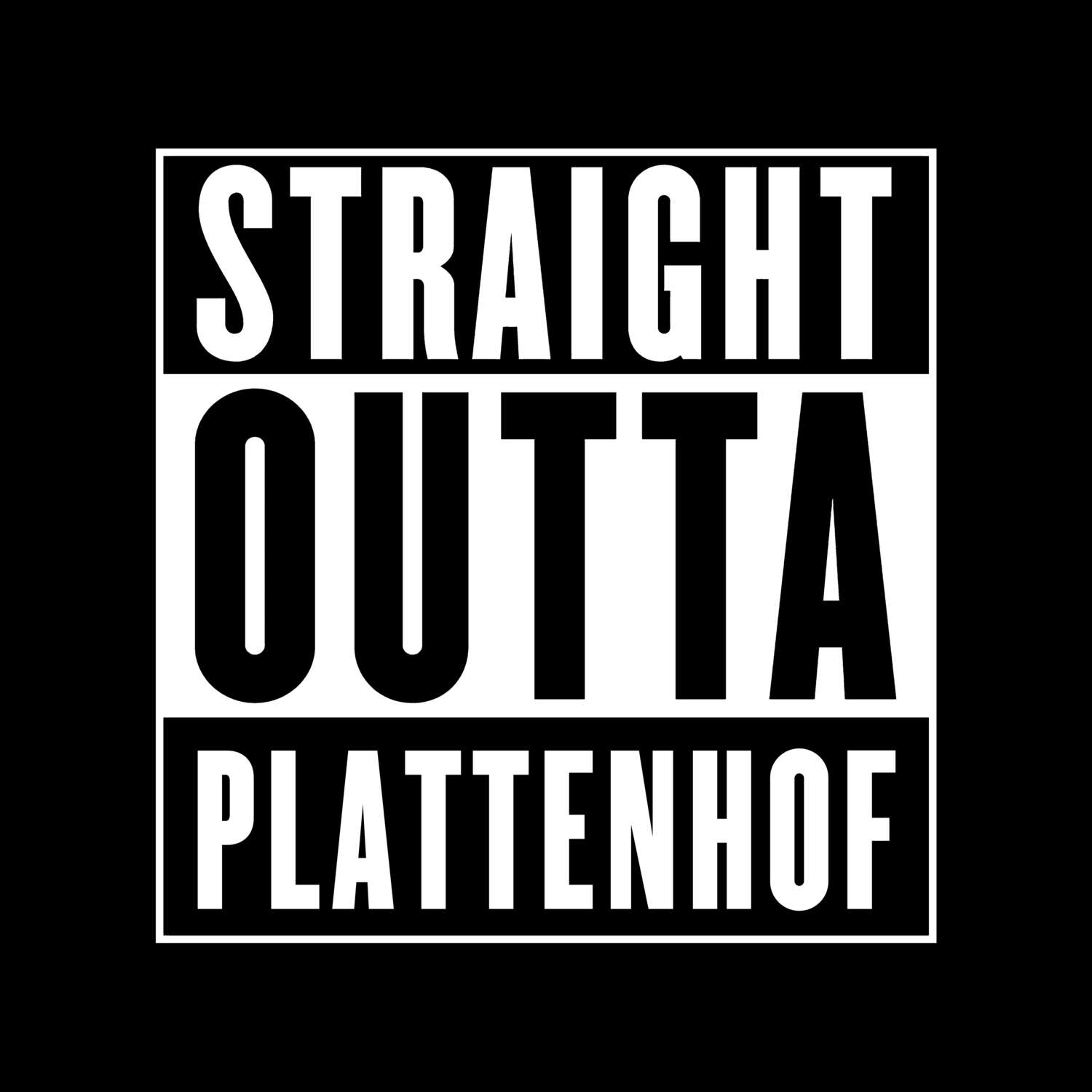 Plattenhof T-Shirt »Straight Outta«