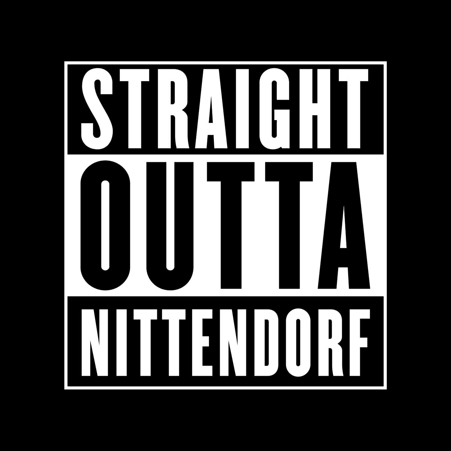 T-Shirt »Straight Outta« für den Ort »Nittendorf«