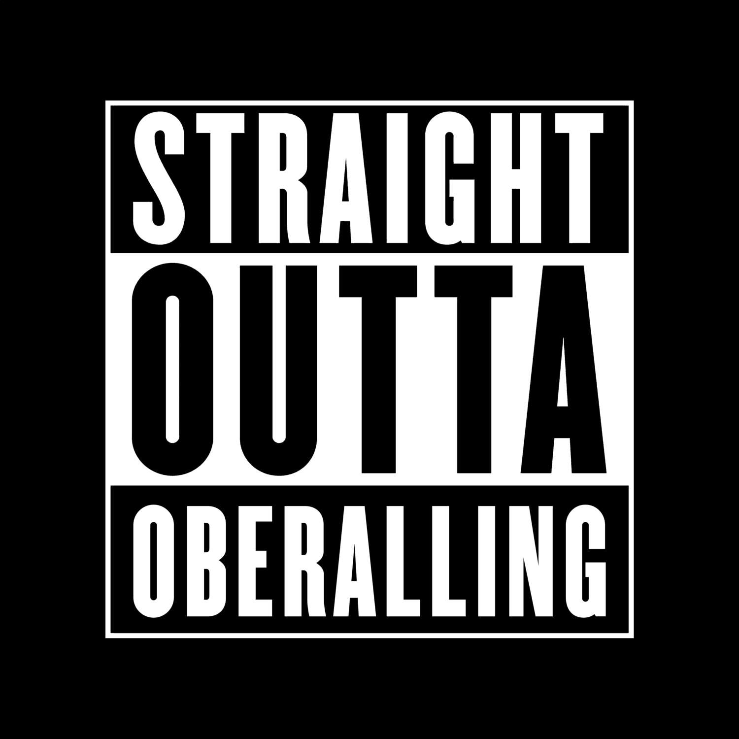 Oberalling T-Shirt »Straight Outta«