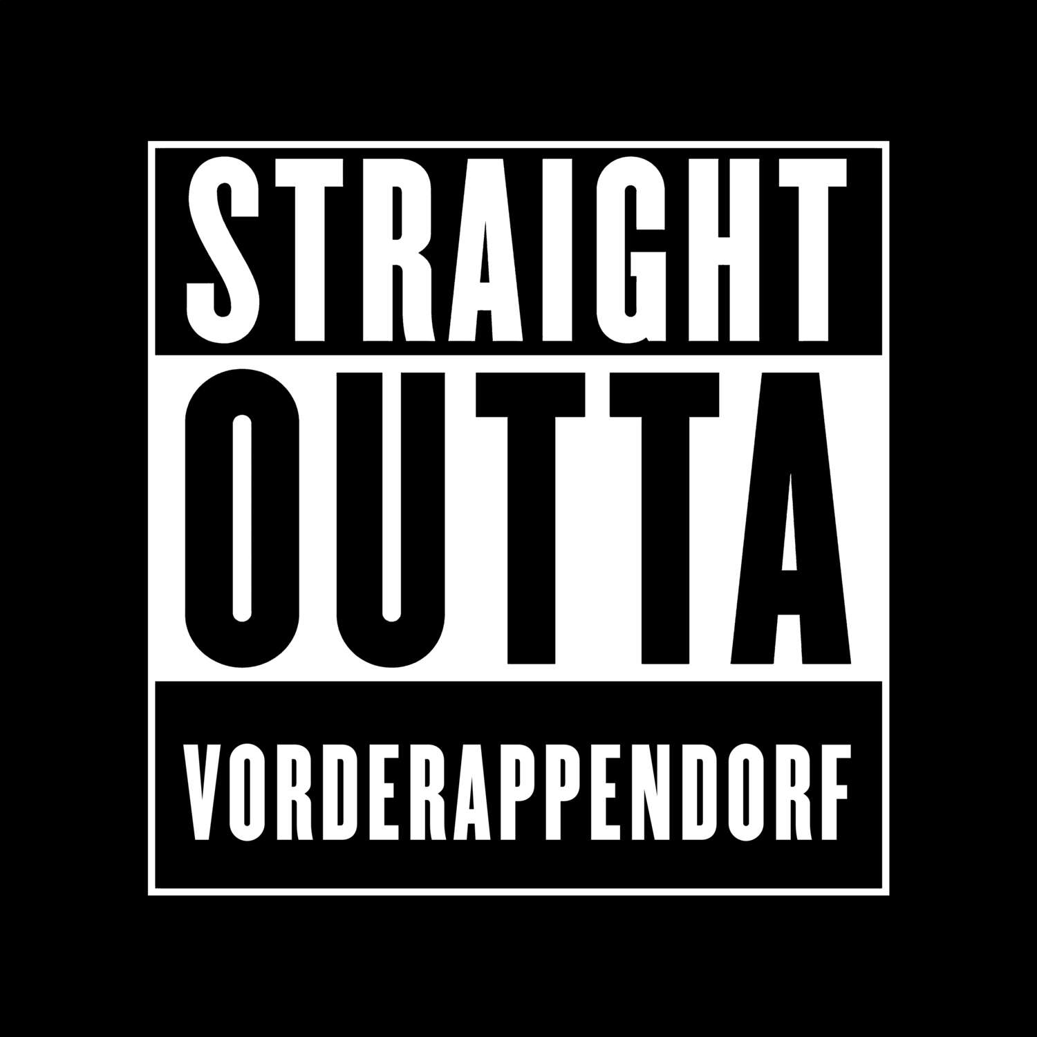 T-Shirt »Straight Outta« für den Ort »Vorderappendorf«