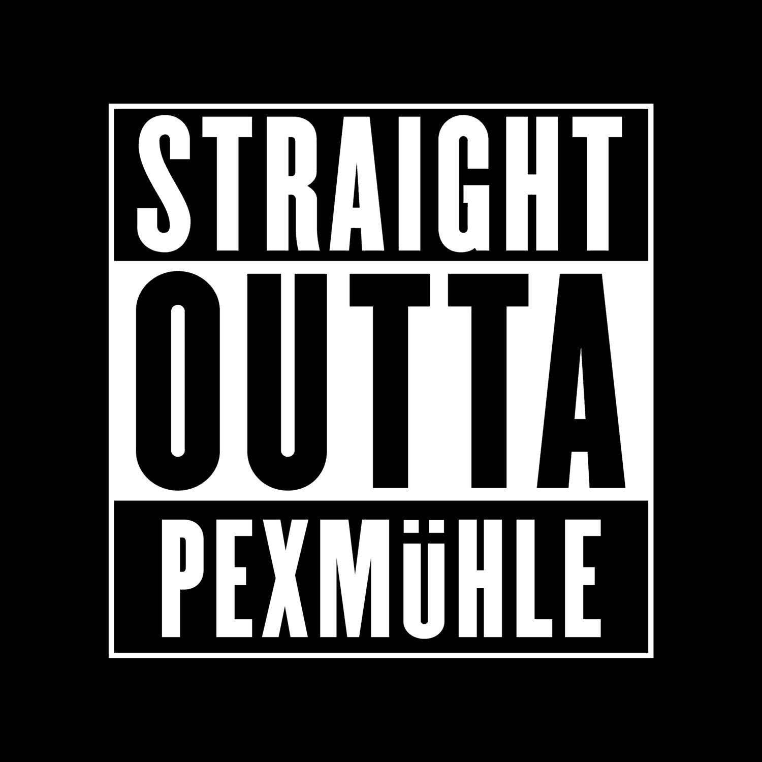 Pexmühle T-Shirt »Straight Outta«