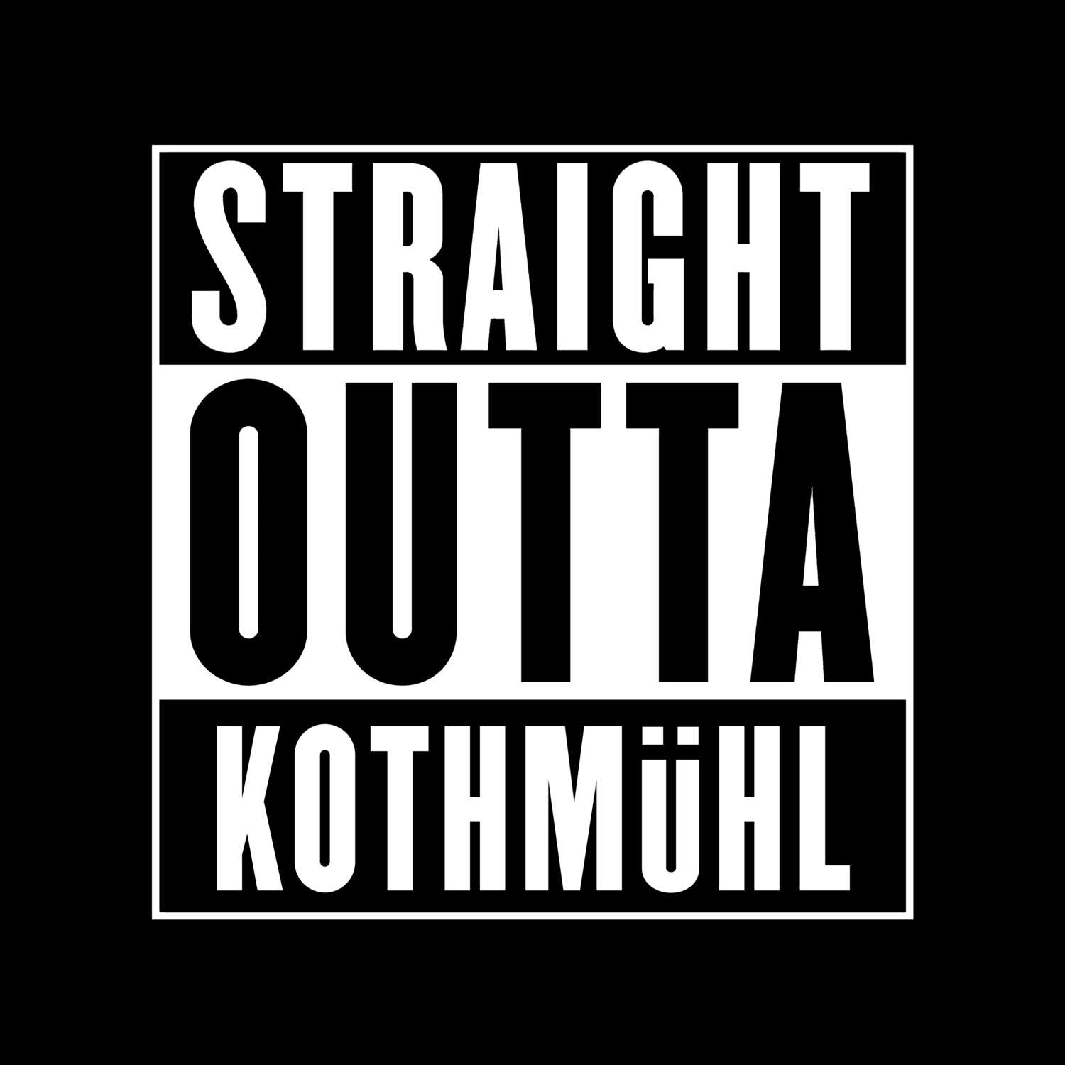 Kothmühl T-Shirt »Straight Outta«