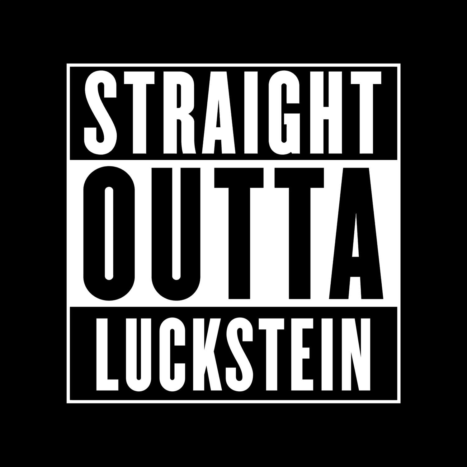 Luckstein T-Shirt »Straight Outta«