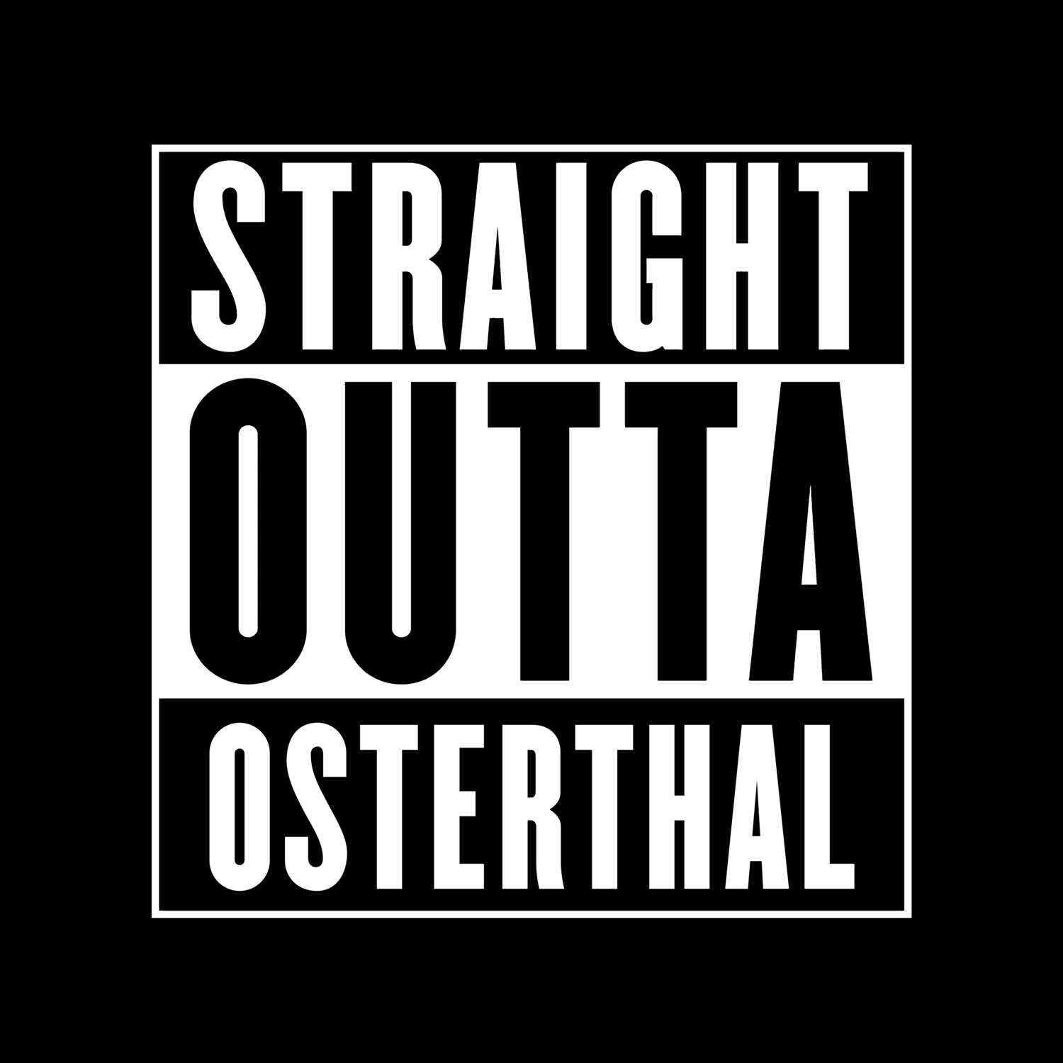 Osterthal T-Shirt »Straight Outta«